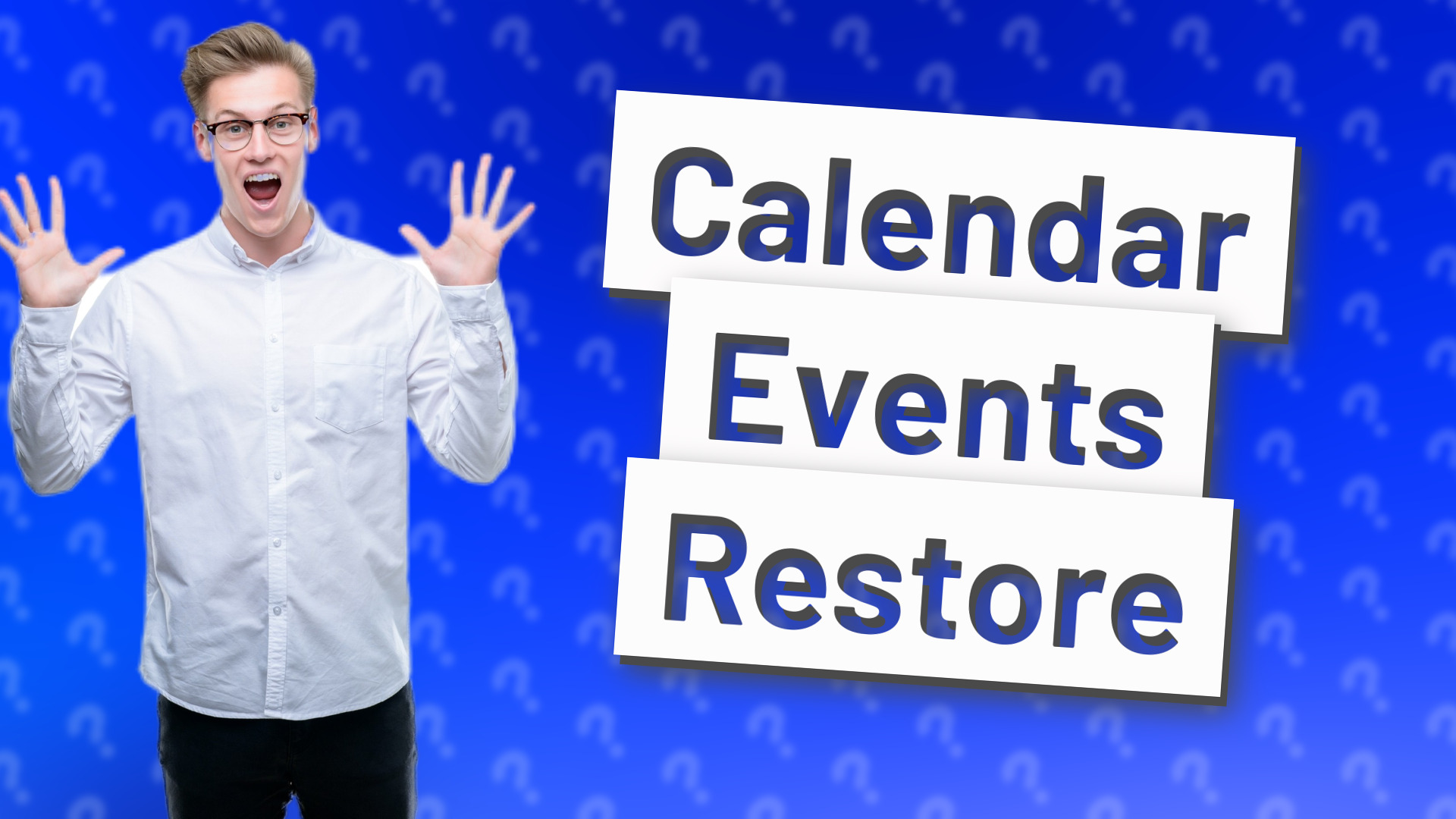 Calendar Events Restore