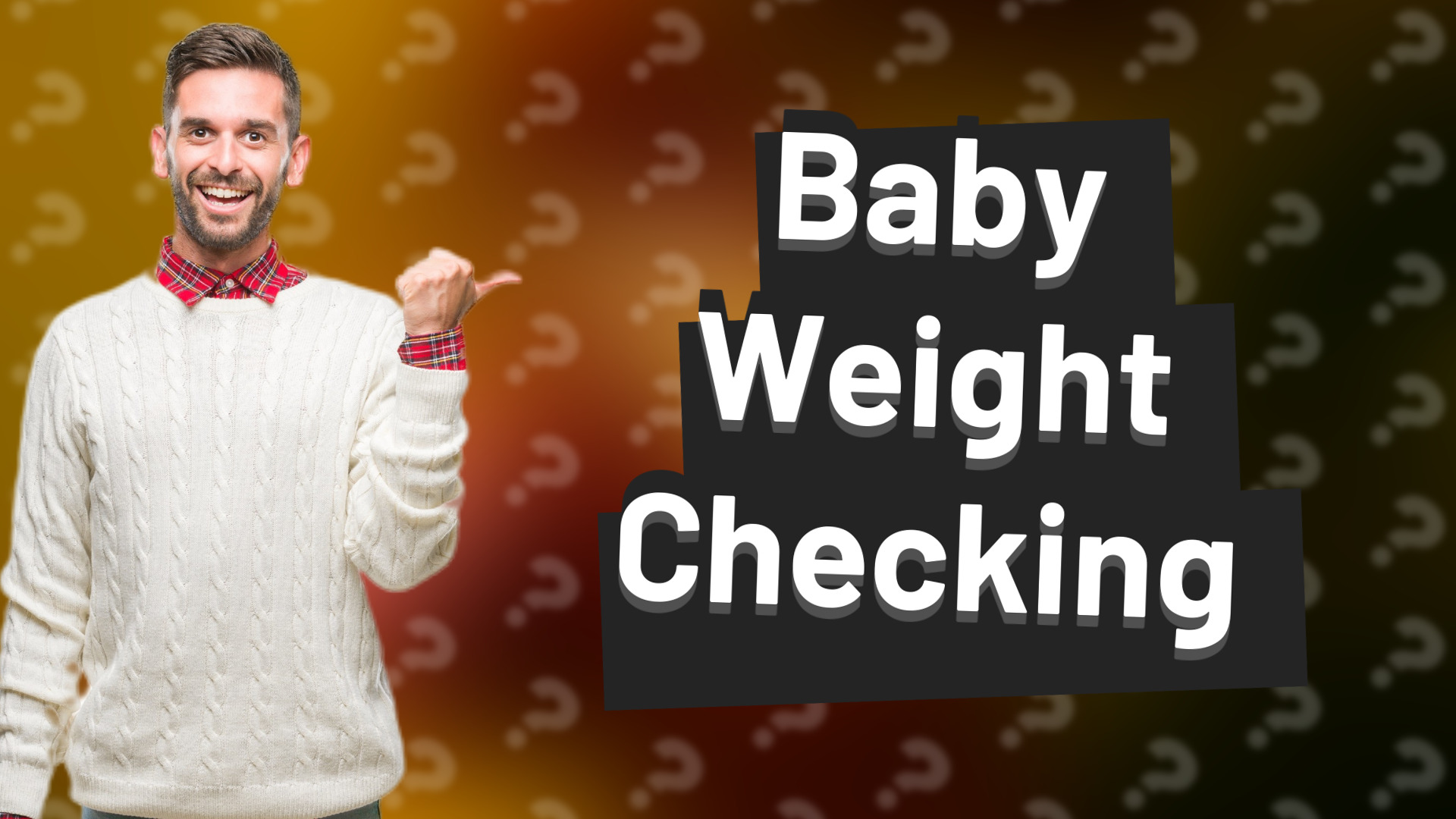 Baby Weight Checking