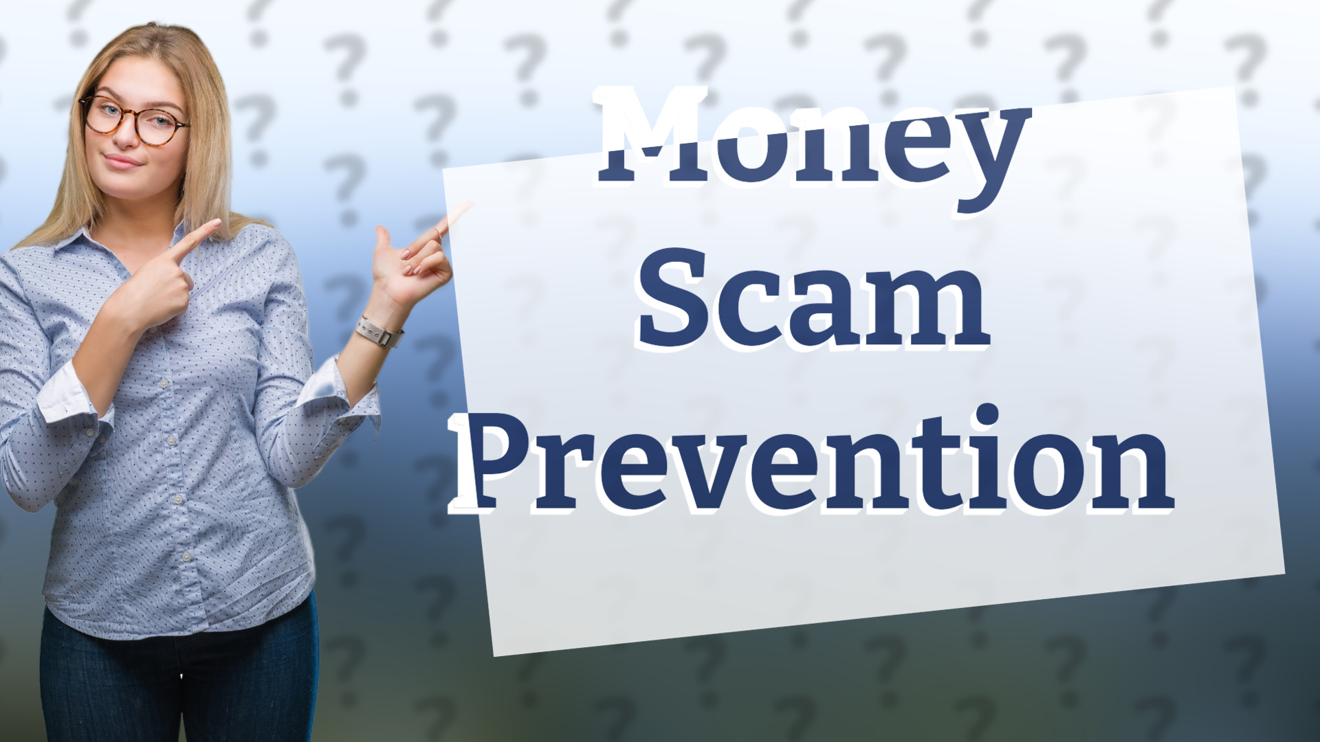 Money Scam Prevention