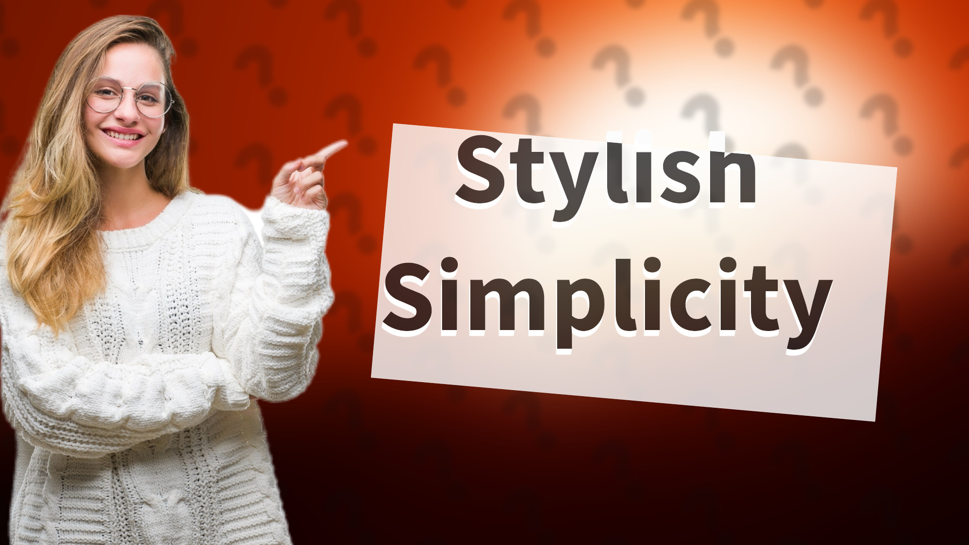 Stylish Simplicity