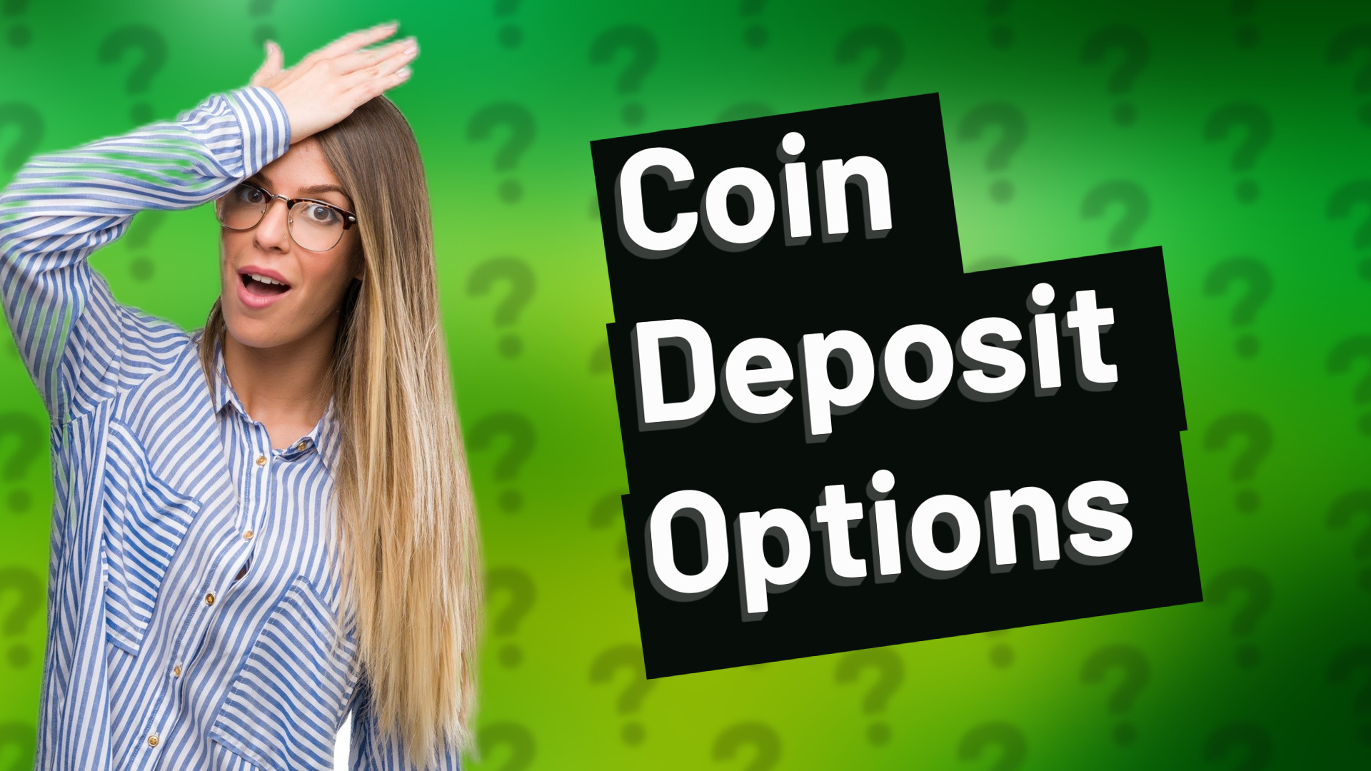 Coin Deposit Options