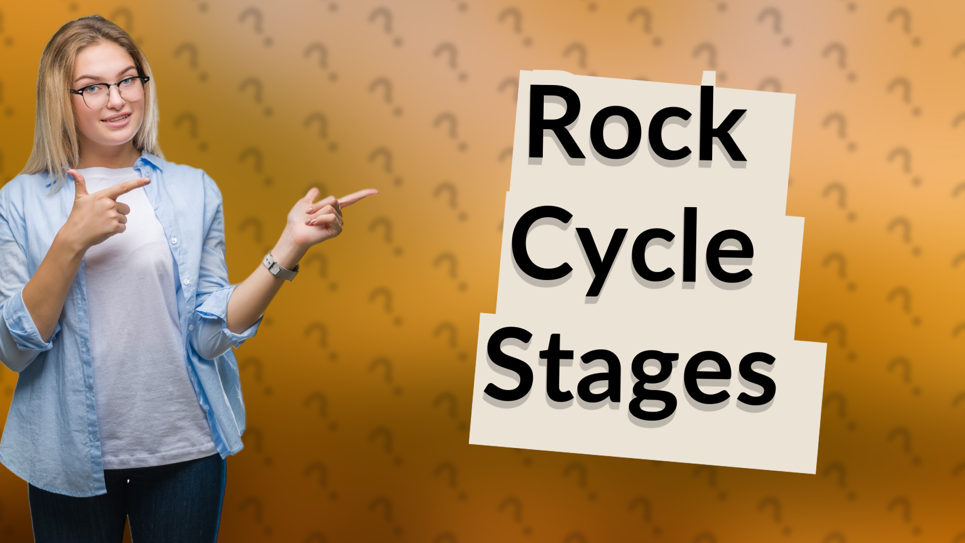 Rock Cycle Stages