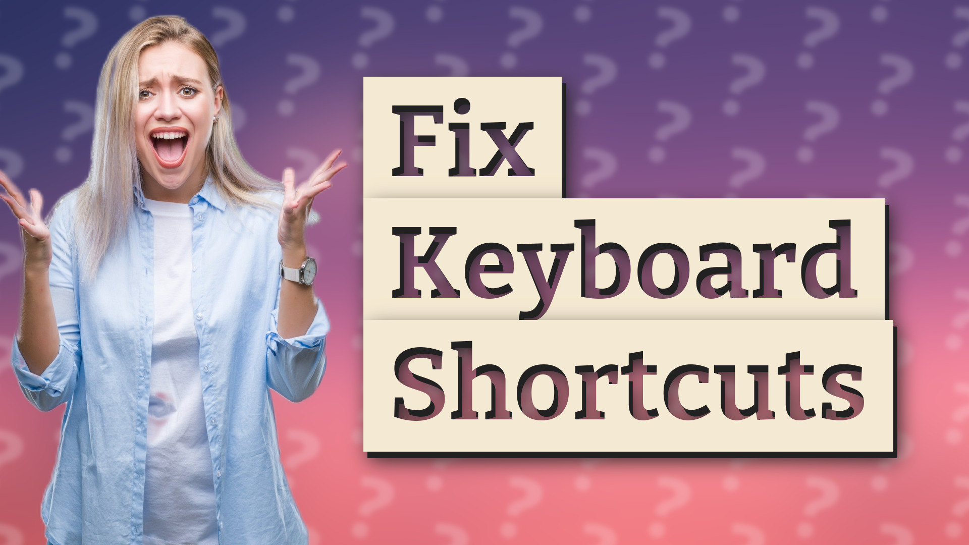 Fix Keyboard Shortcuts
