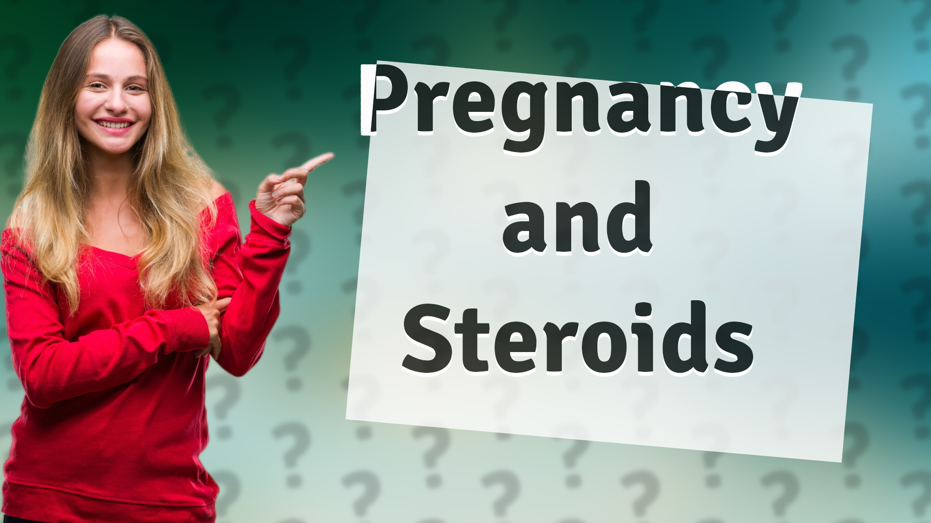 Pregnancy and Steroids