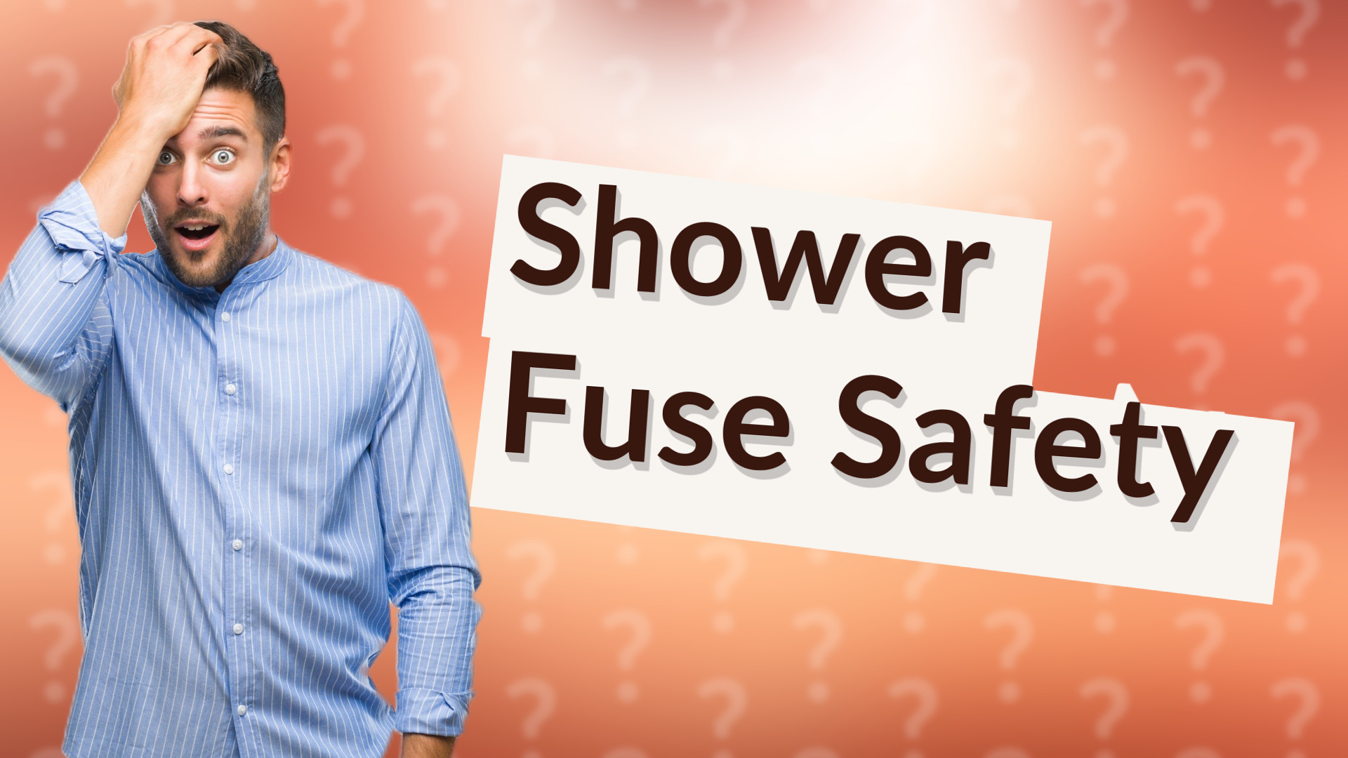 Shower Fuse Safety
