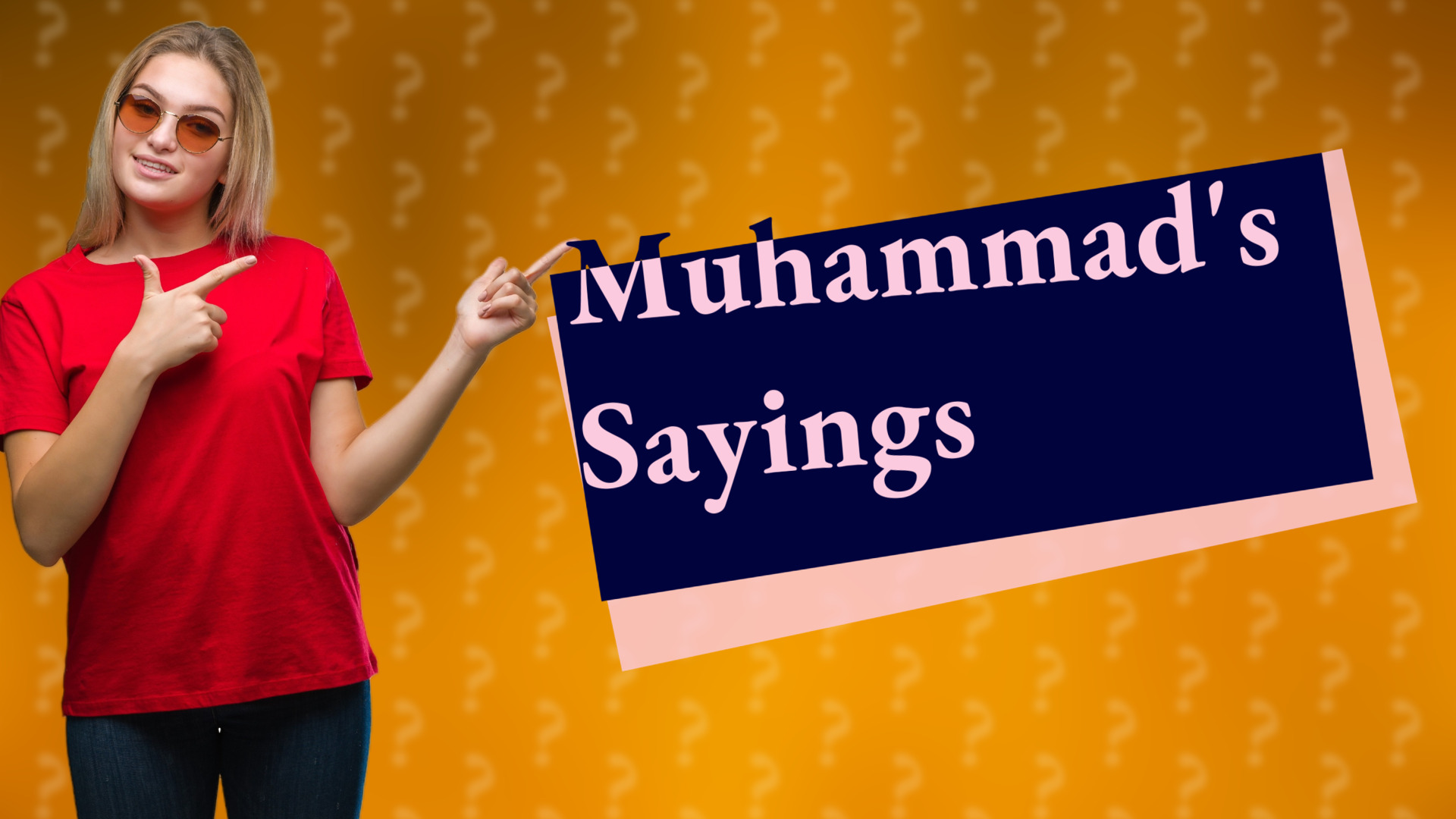 Muhammad's Sayings