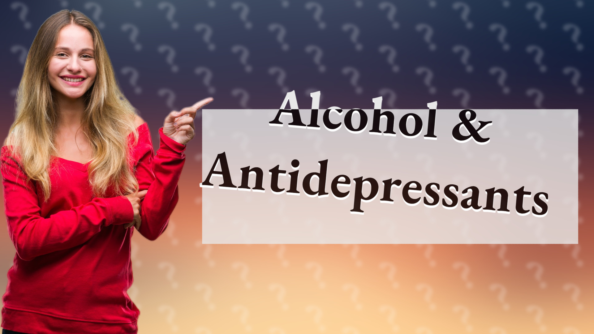 Alcohol & Antidepressants