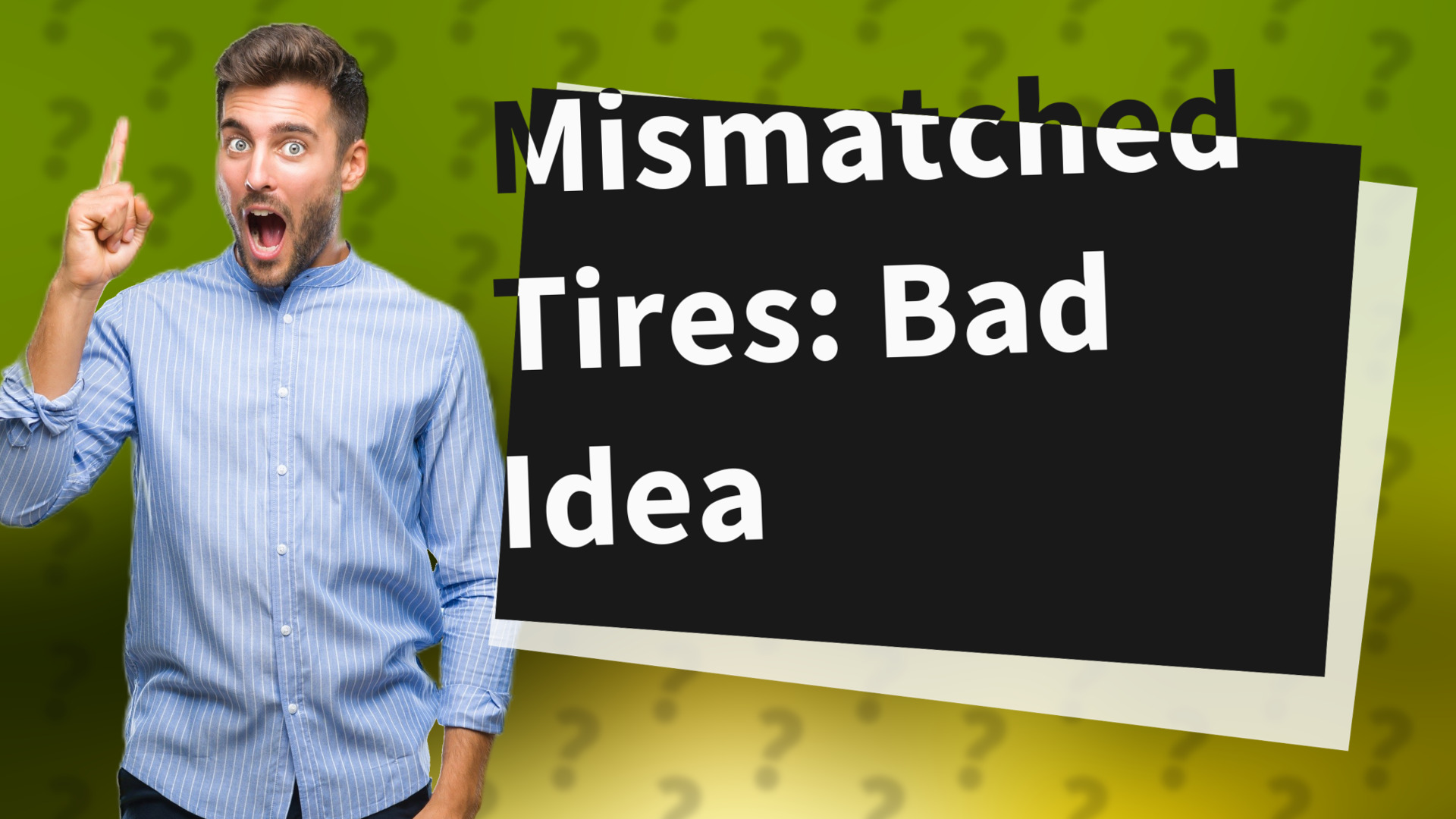 Mismatched Tires: Bad Idea