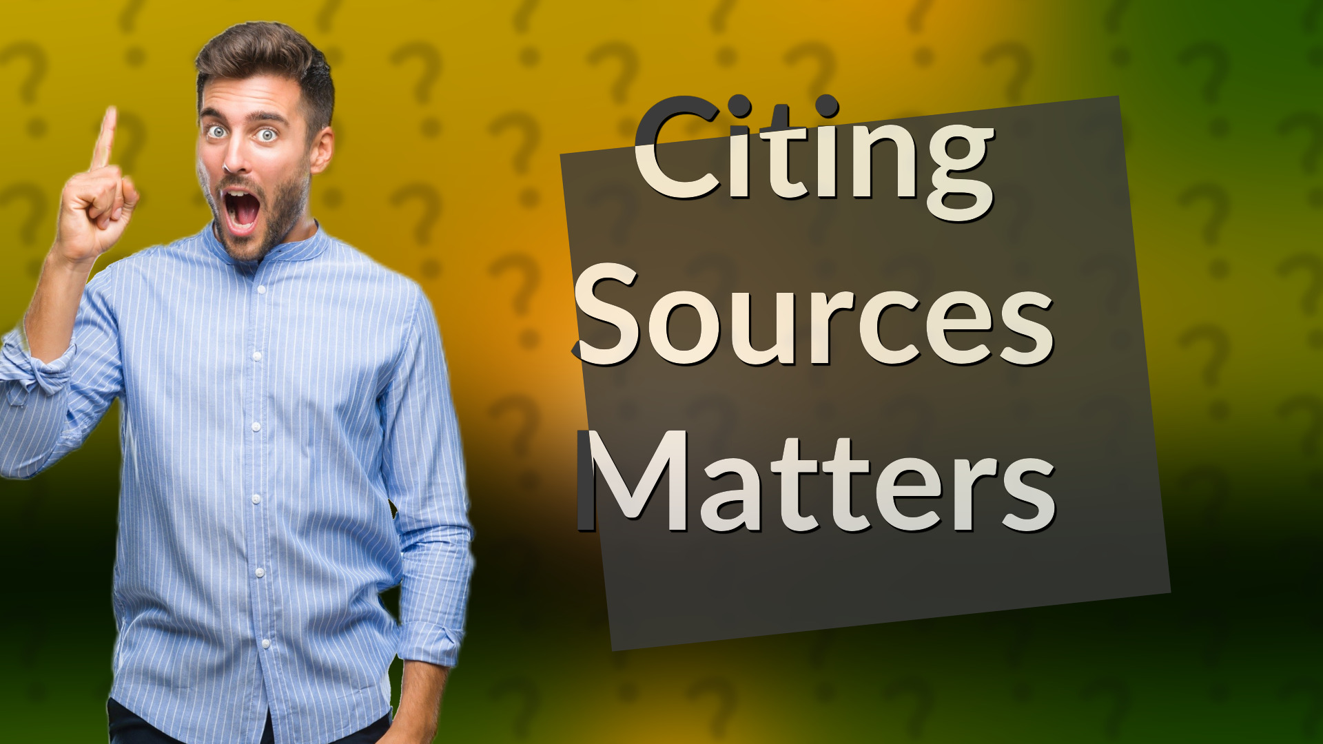 Citing Sources Matters