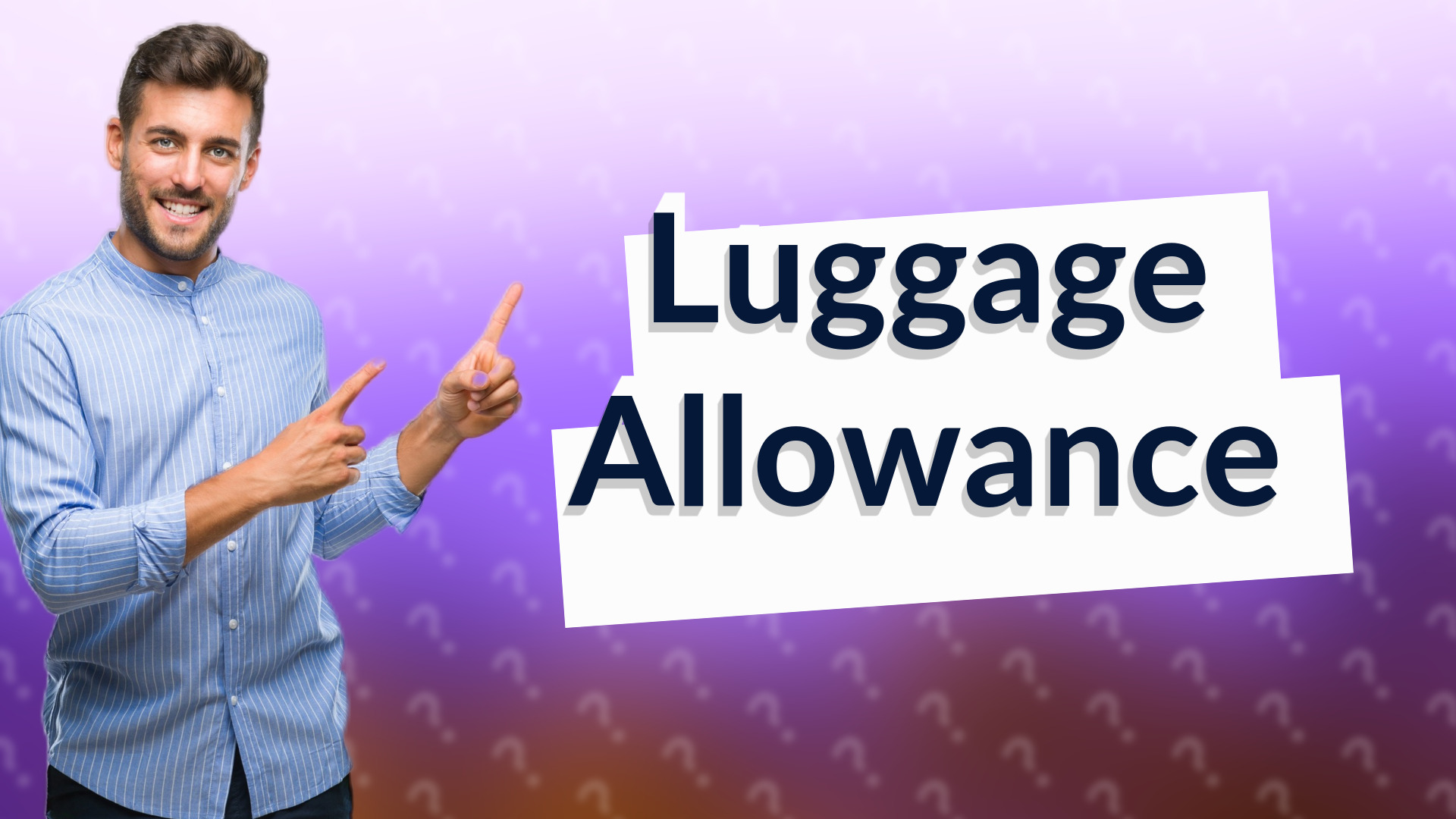 Luggage Allowance