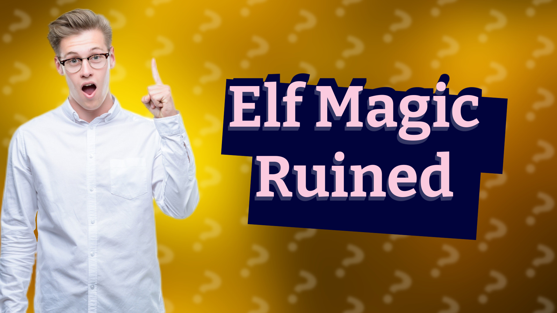 Elf Magic Ruined