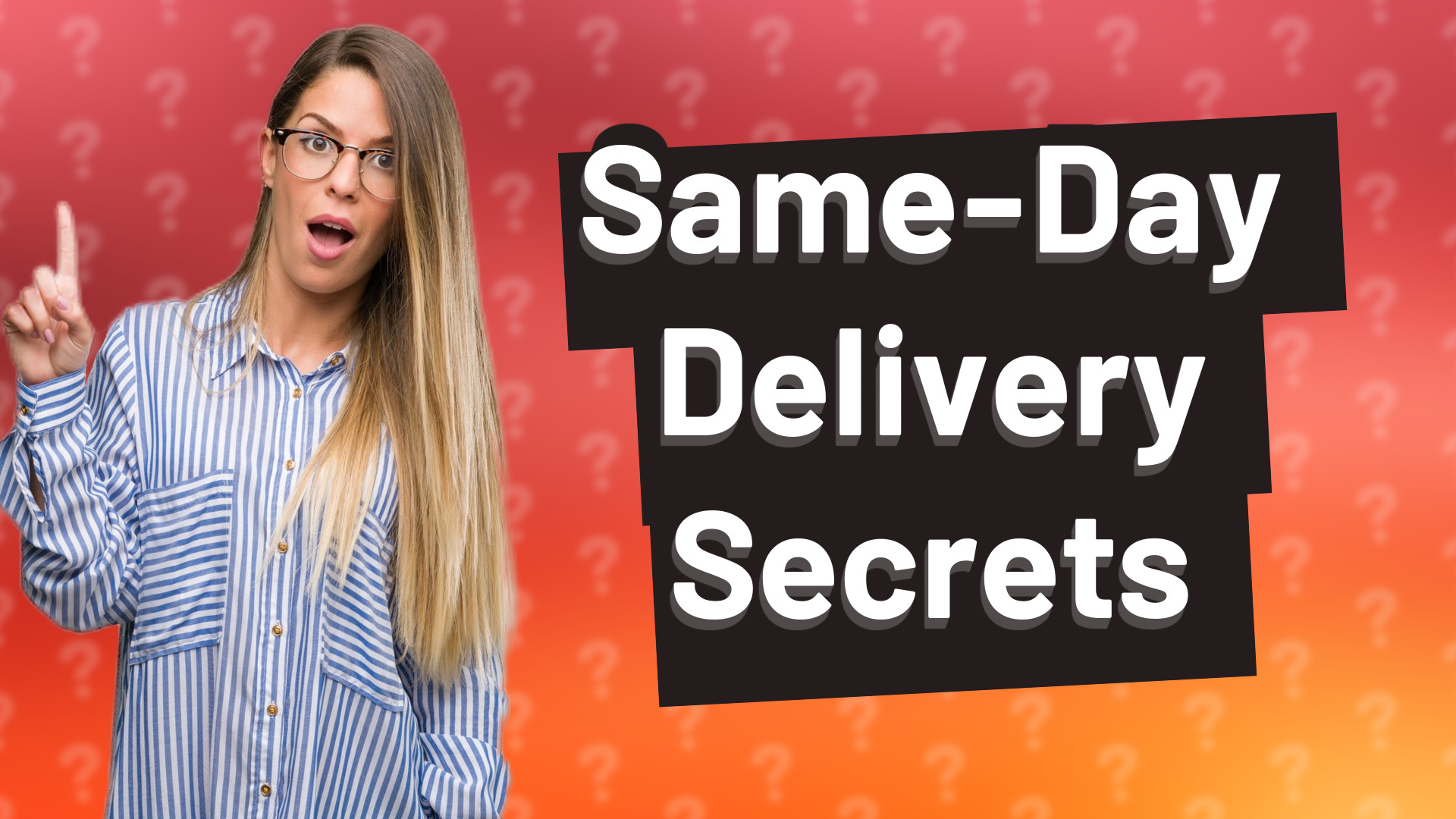 Same-Day Delivery Secrets