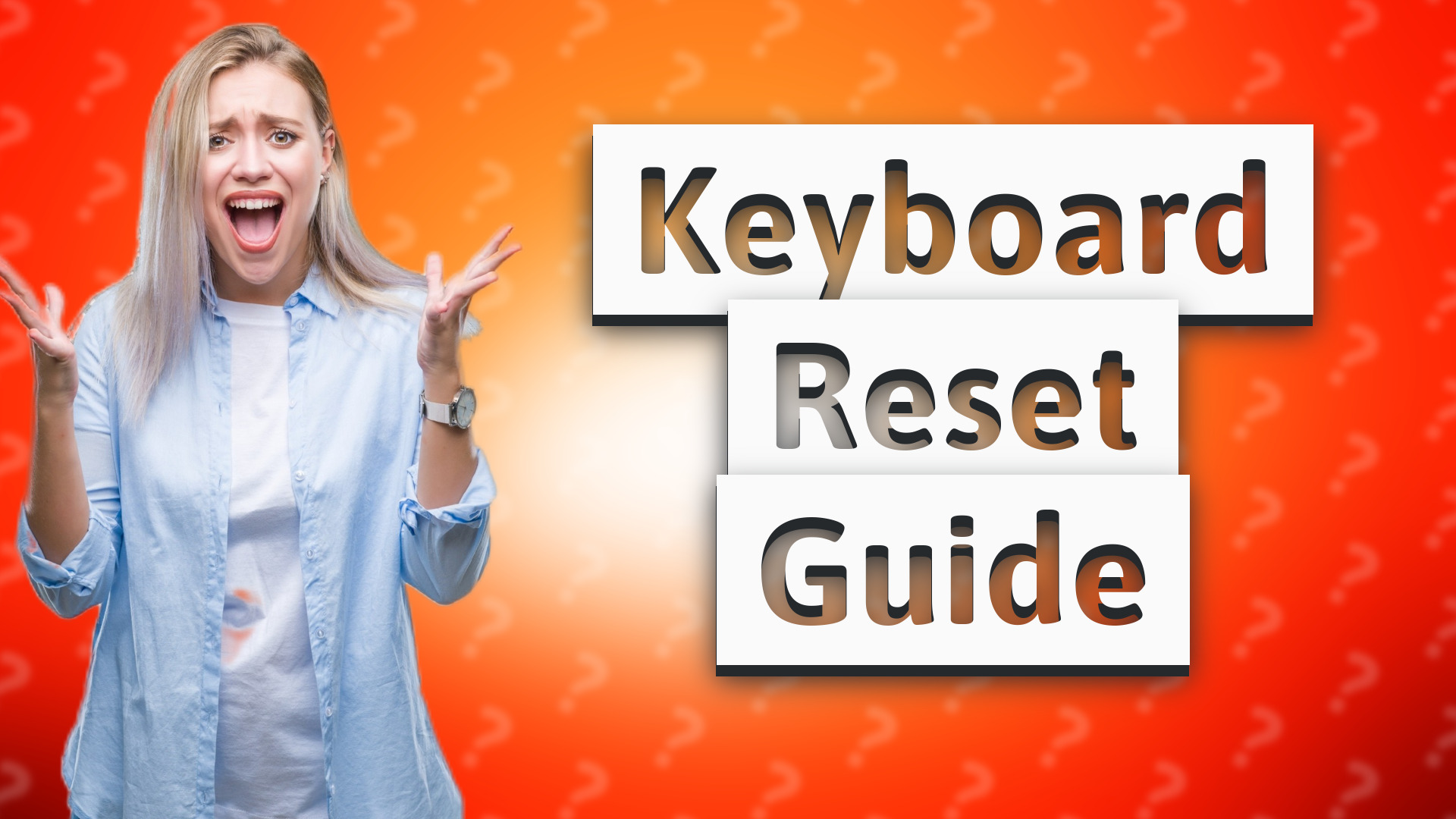 Keyboard Reset Guide