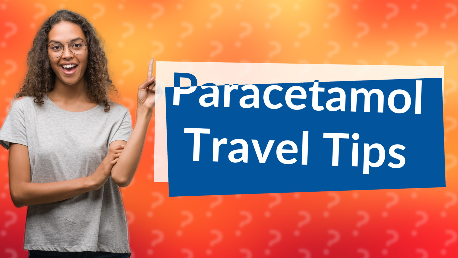 Paracetamol Travel Tips