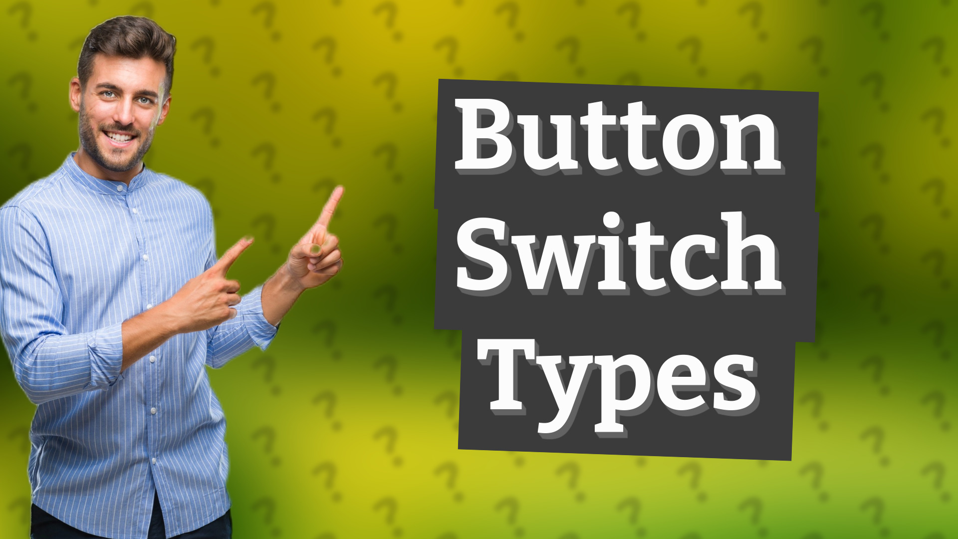 Button Switch Types
