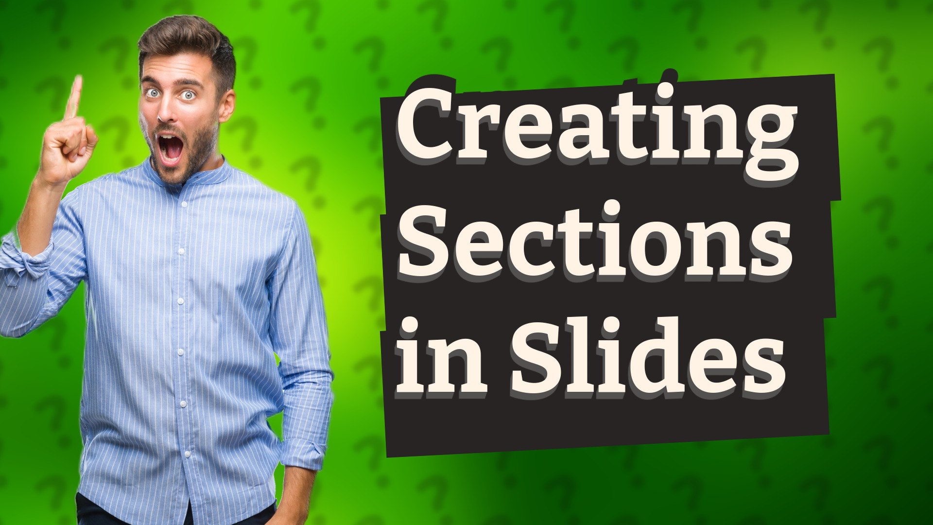 Creating Sections in Slides