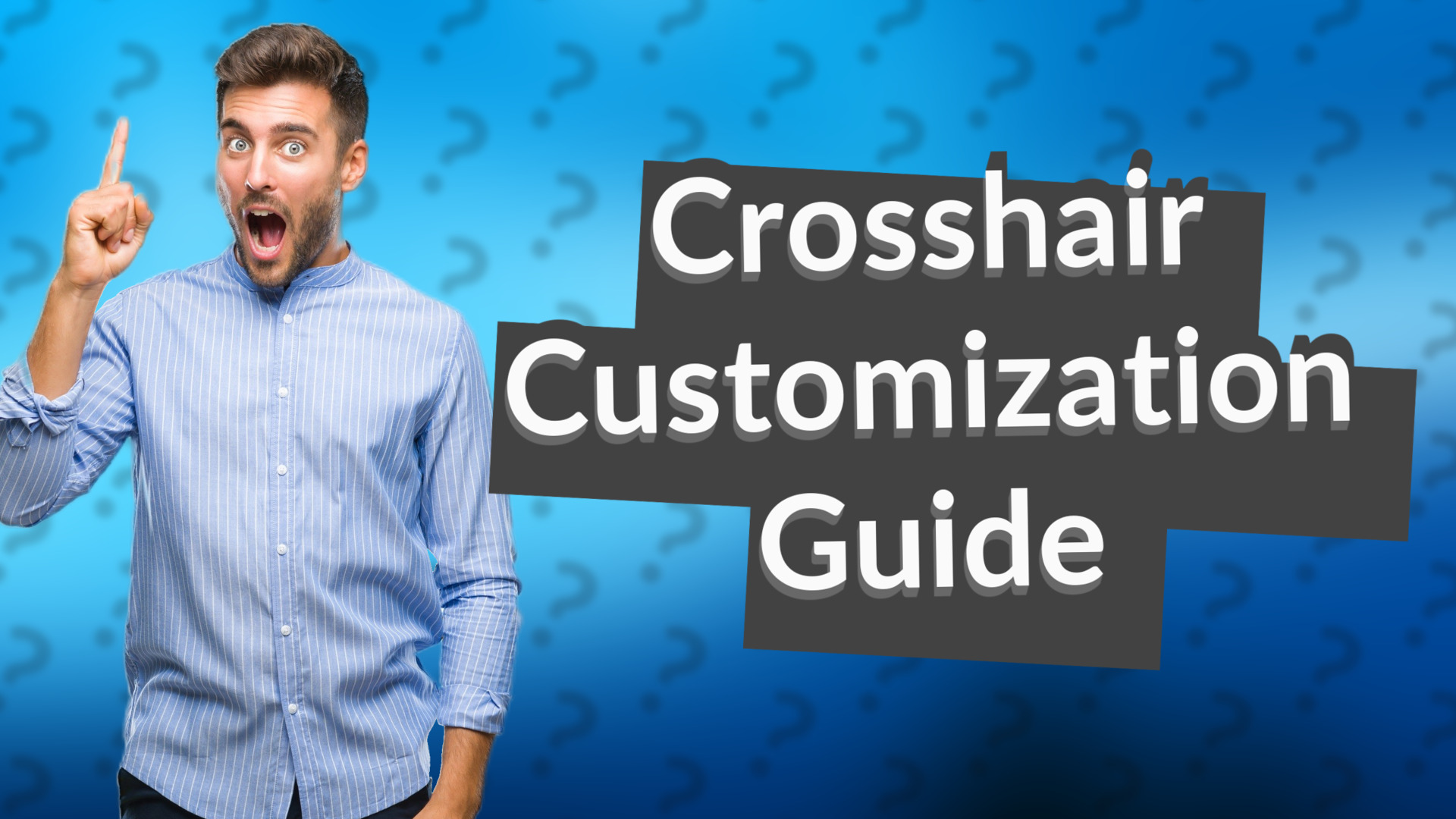 Crosshair Customization Guide