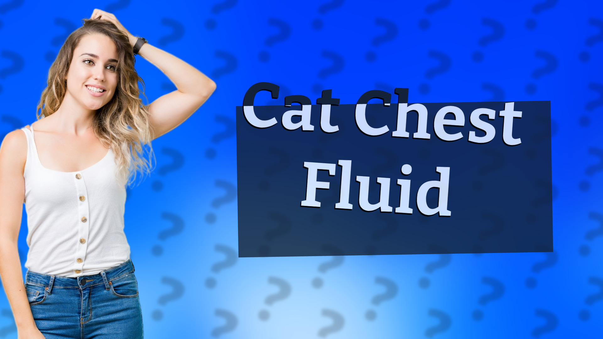 Cat Chest Fluid