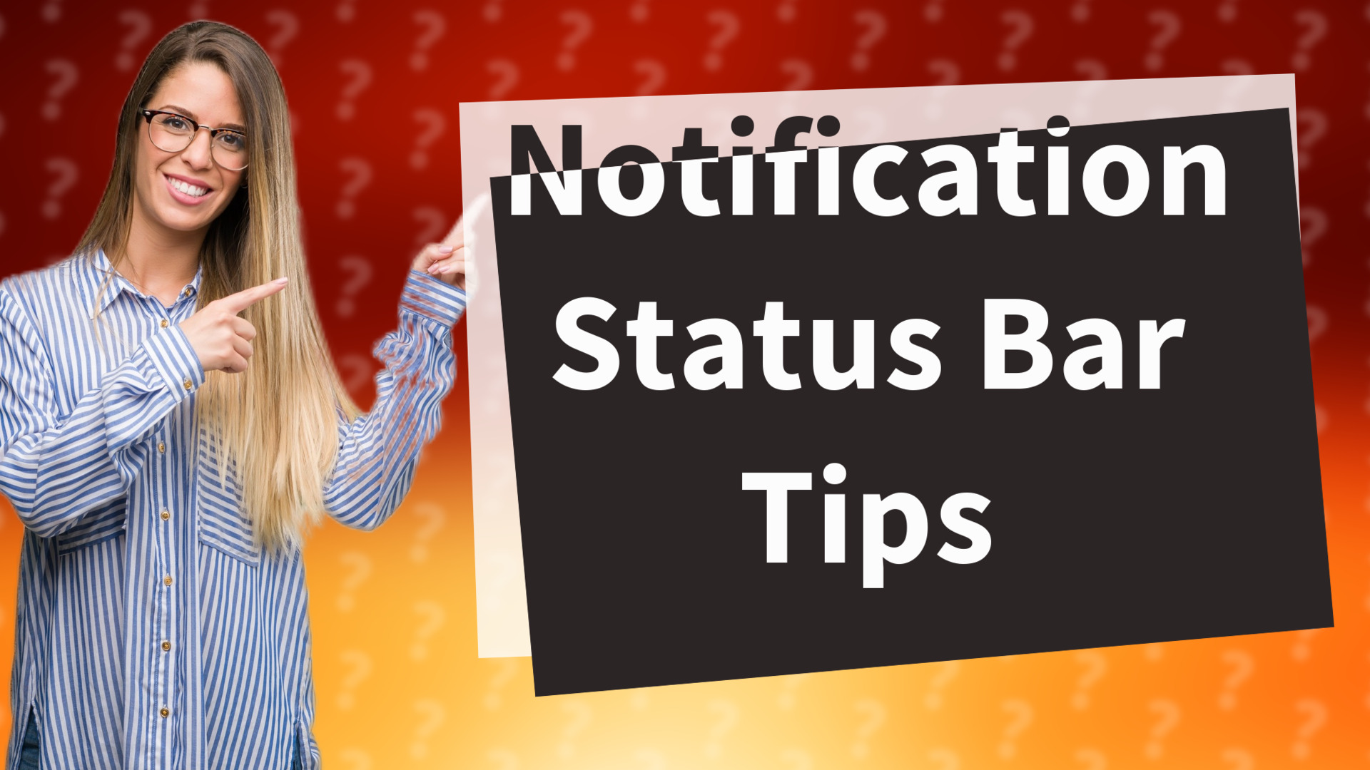 Notification Status Bar Tips