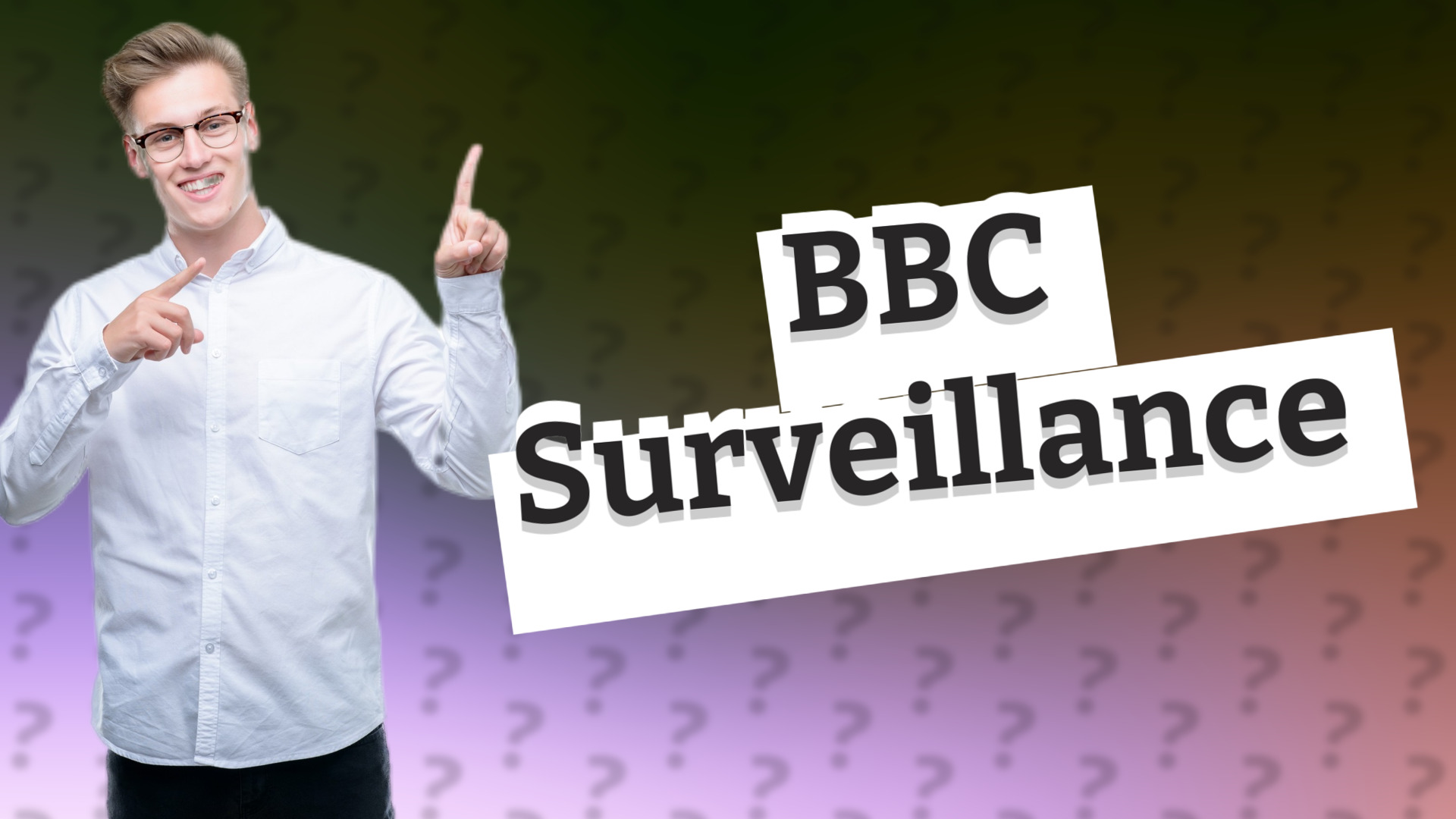 BBC Surveillance