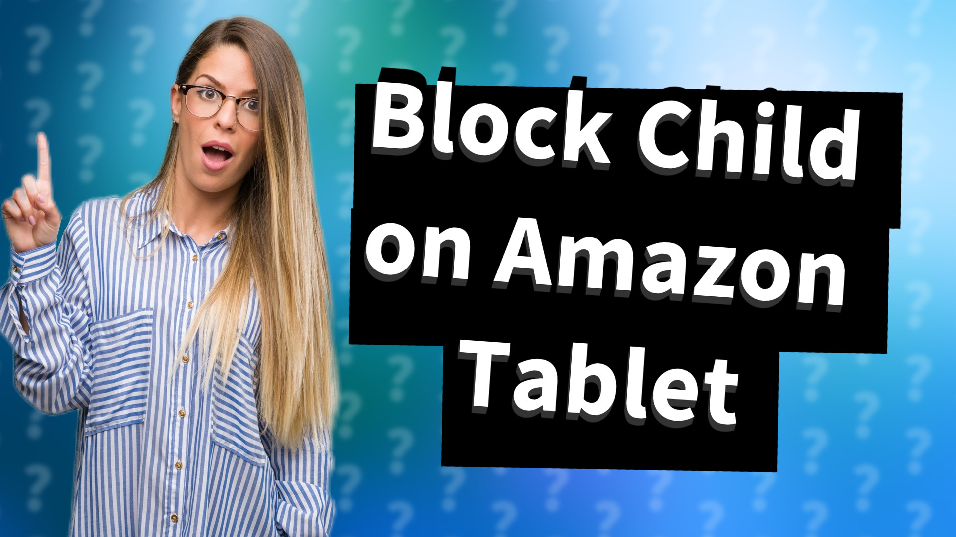 Block Child on Amazon Tablet