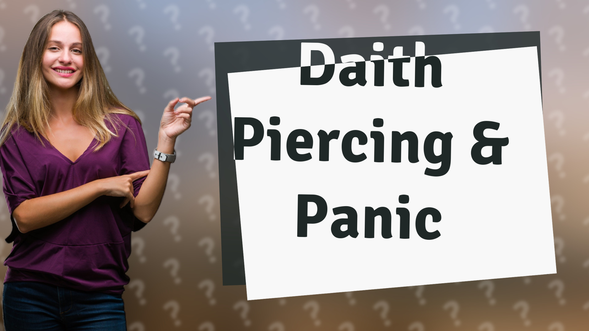 Daith Piercing & Panic