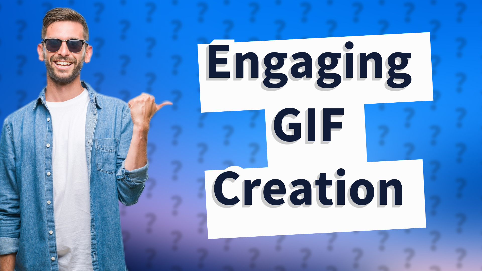 Engaging GIF Creation