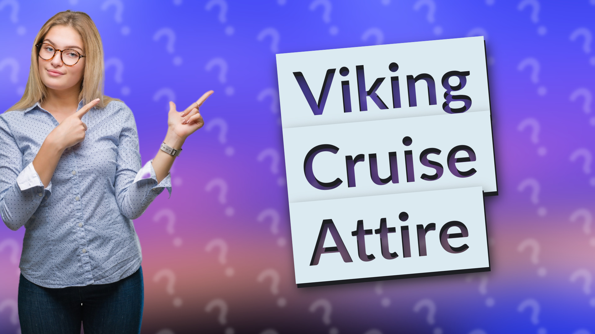 Viking Cruise Attire