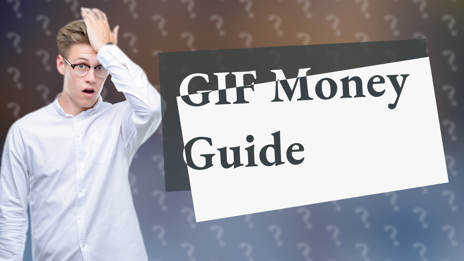 GIF Money Guide