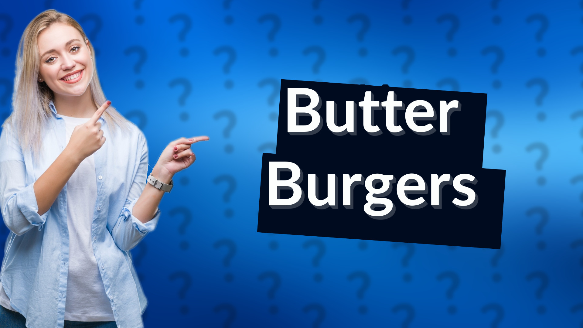 Butter Burgers