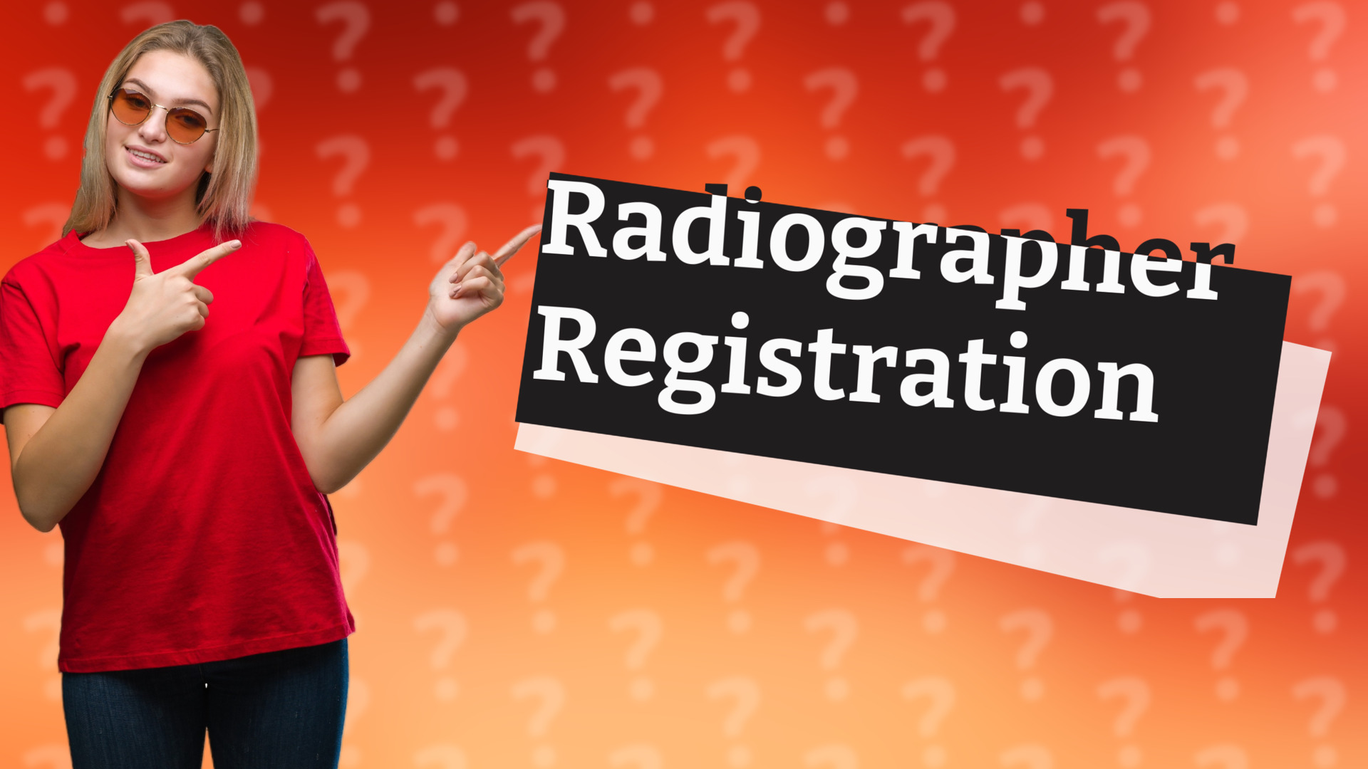 Radiographer Registration