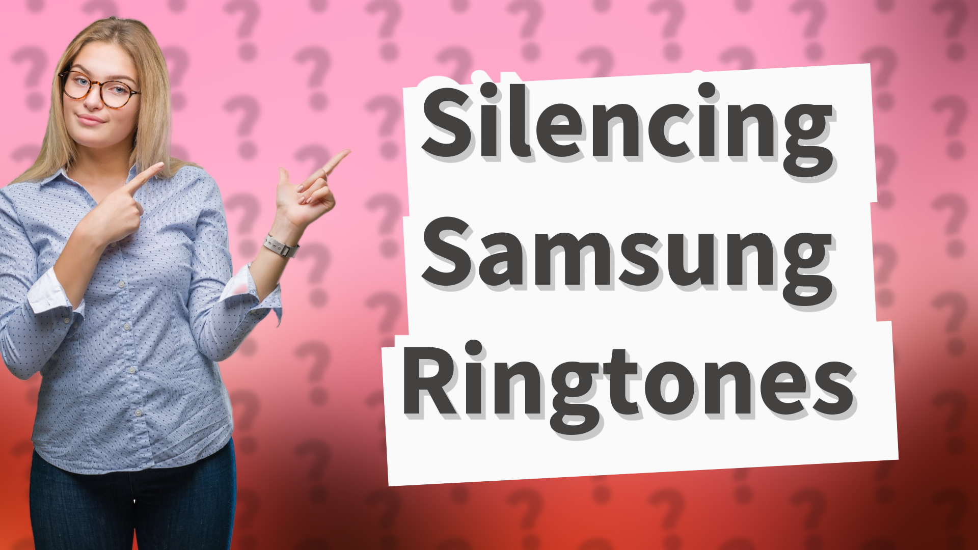 Silencing Samsung Ringtones