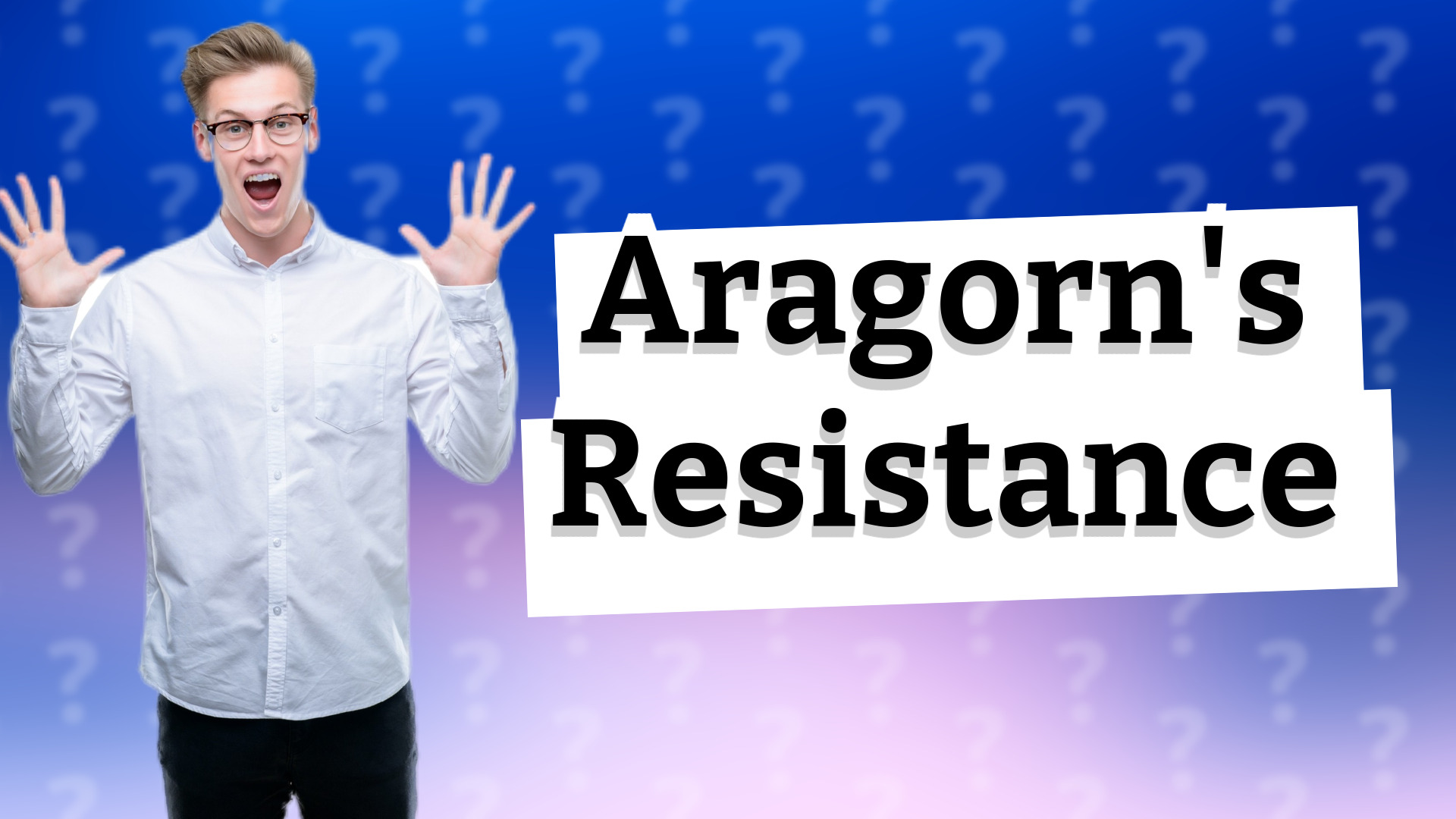 Aragorn's Resistance