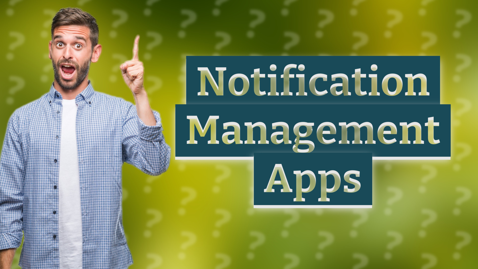 Notification Management Apps