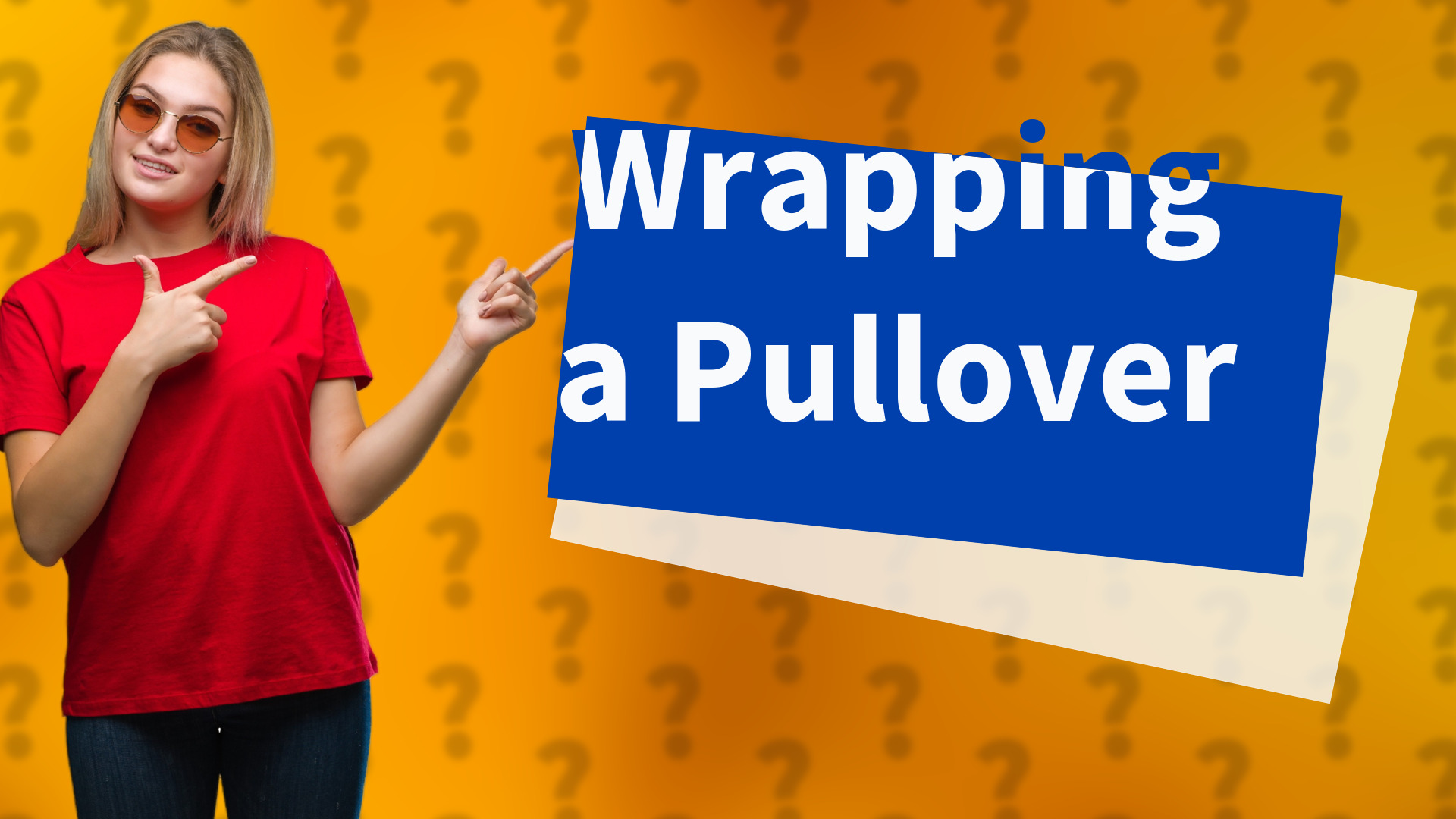 Wrapping a Pullover
