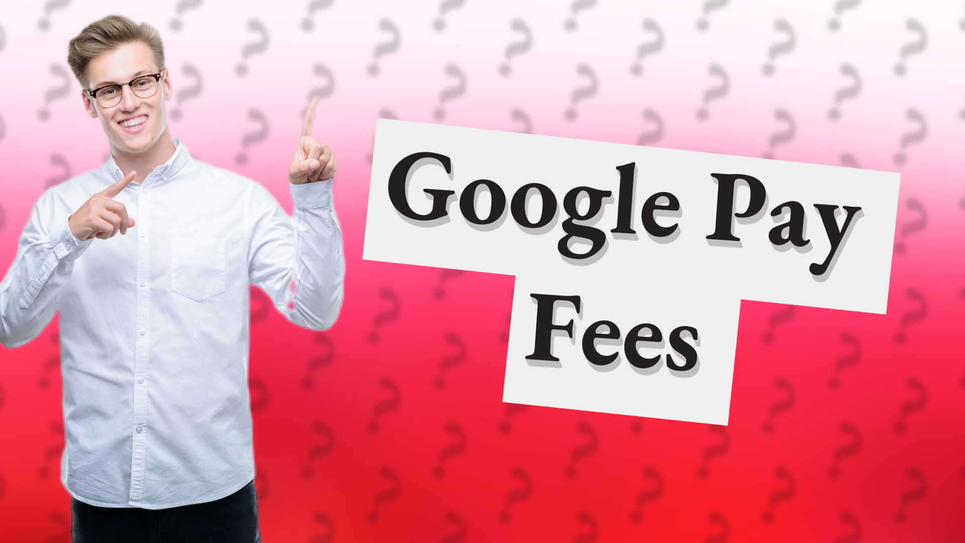 Google Pay Fees