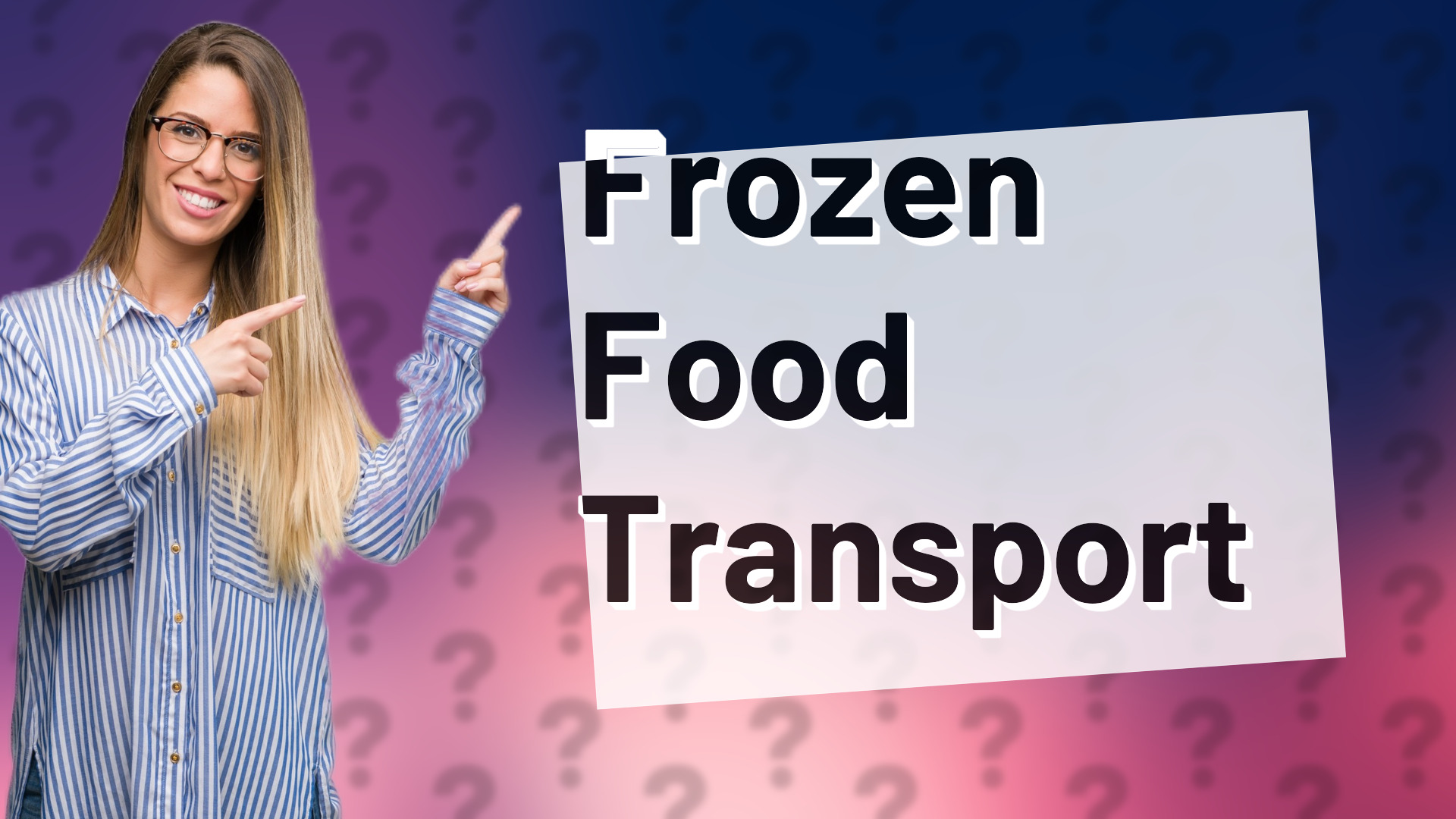 Frozen Food Transport