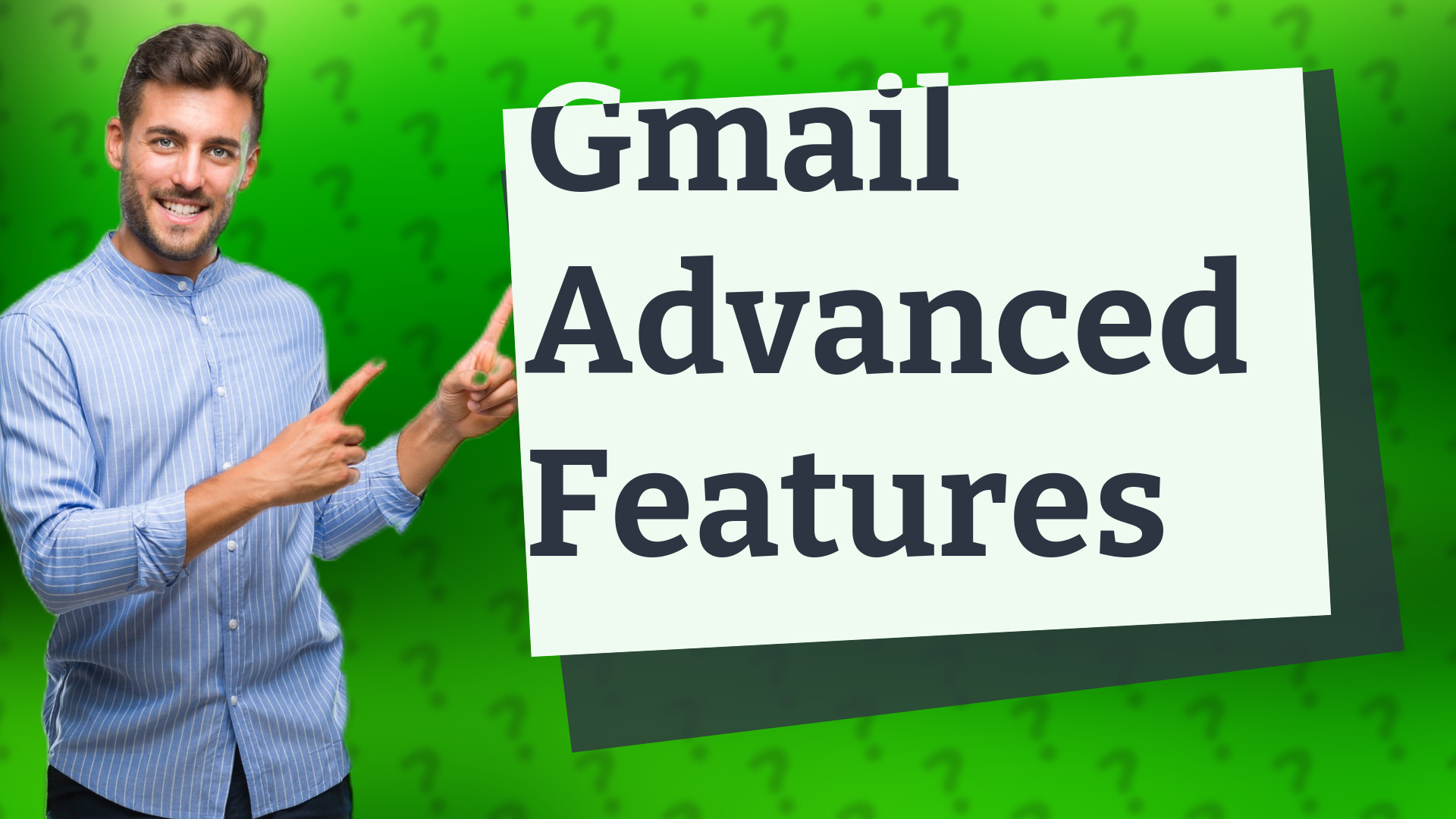 Gmail Advanced Features