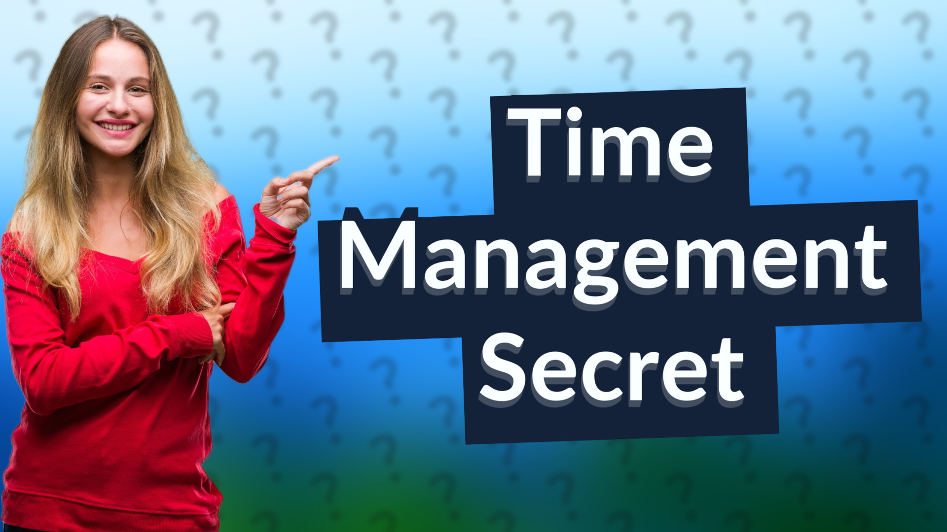 Time Management Secret