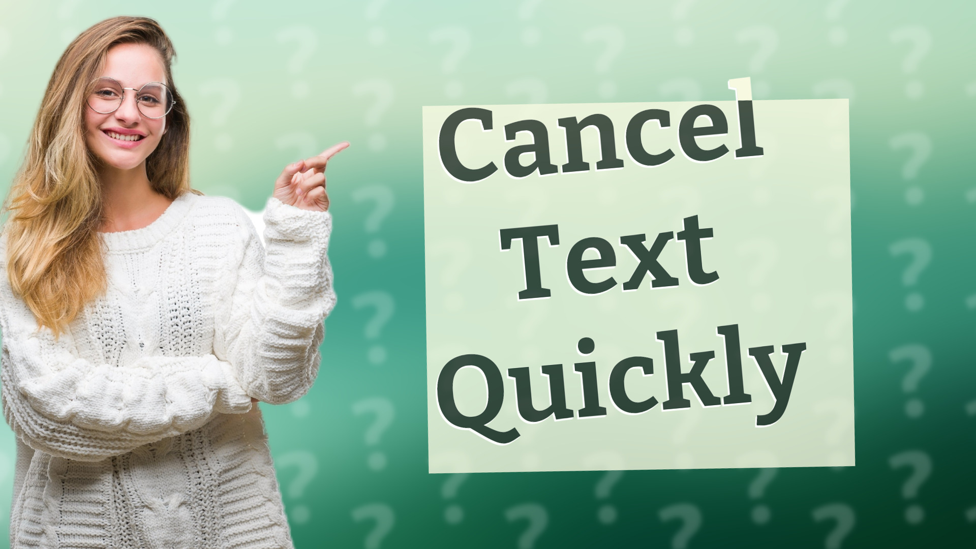 Cancel Text Quickly