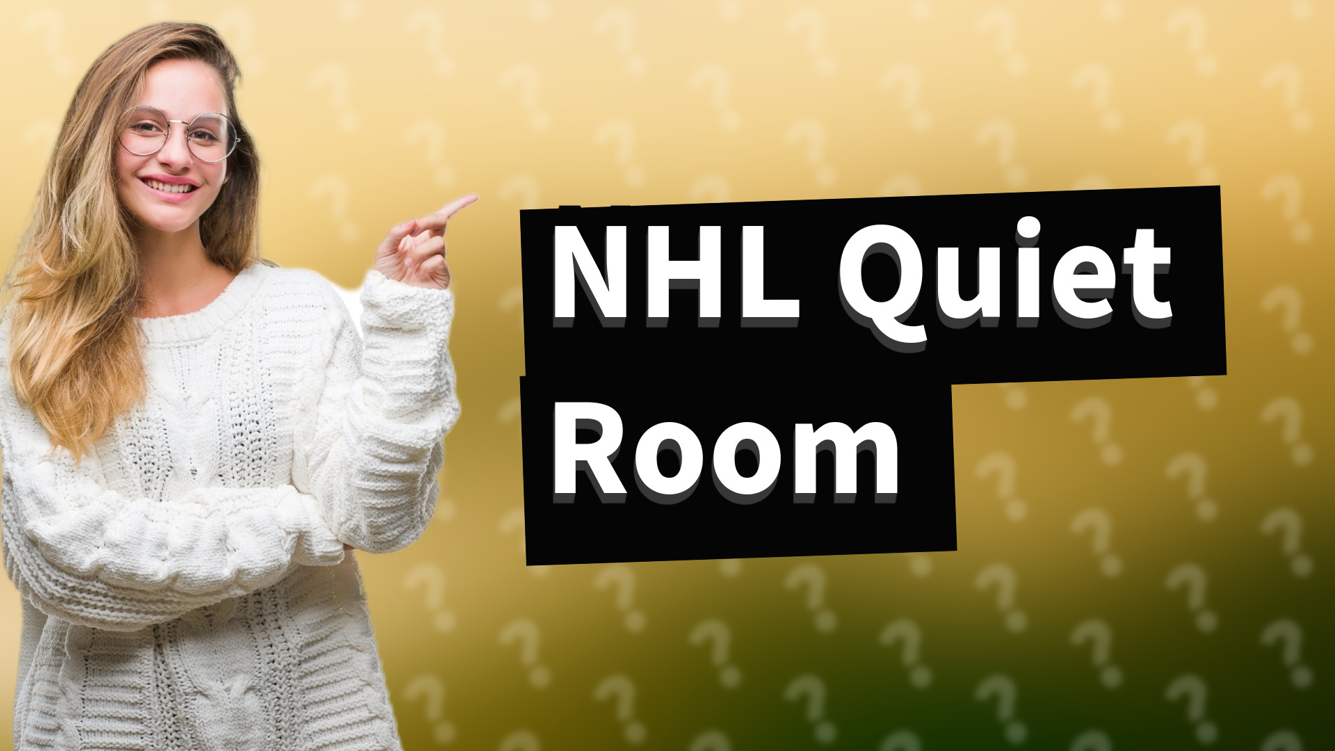 NHL Quiet Room