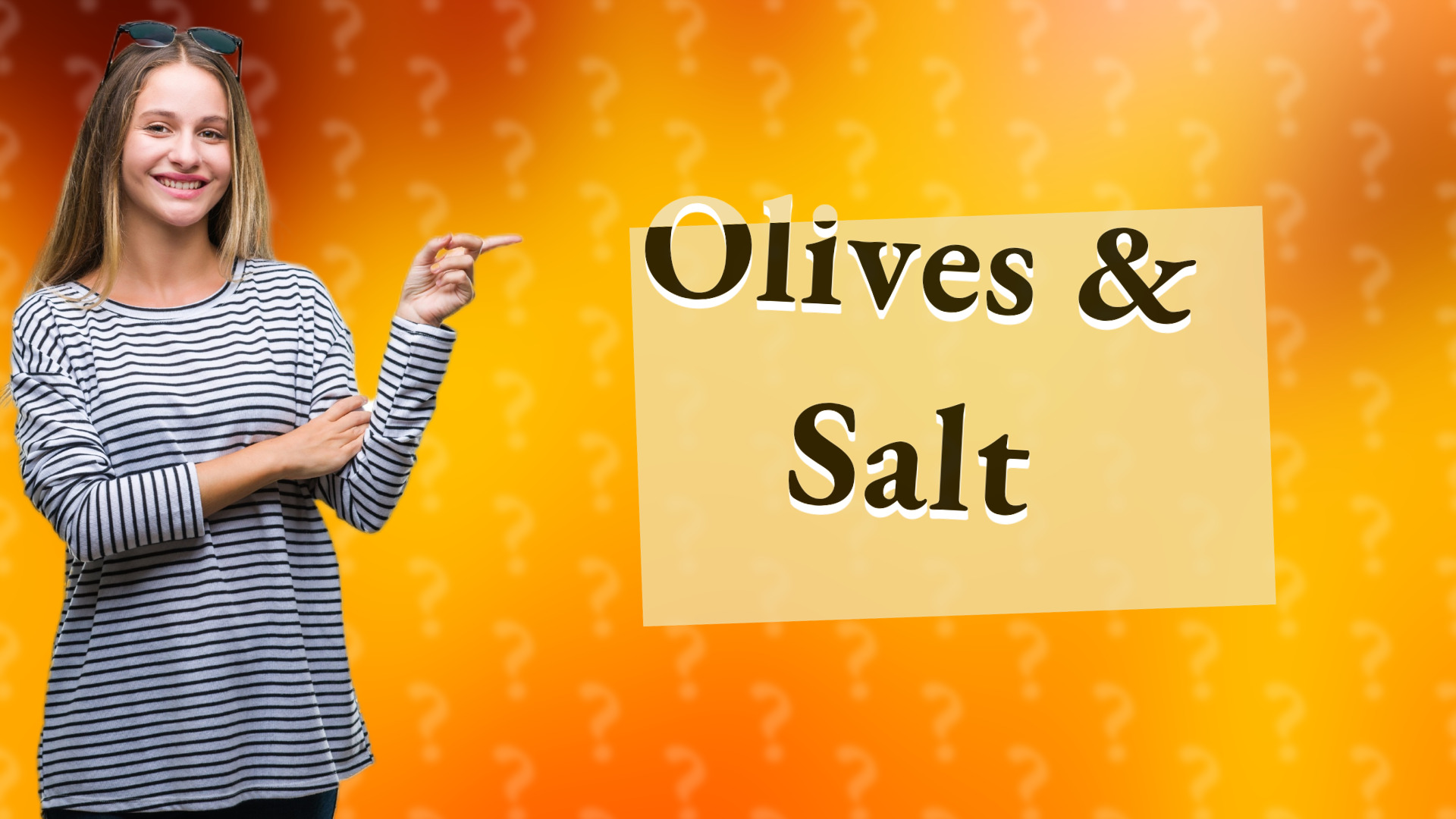 Olives & Salt