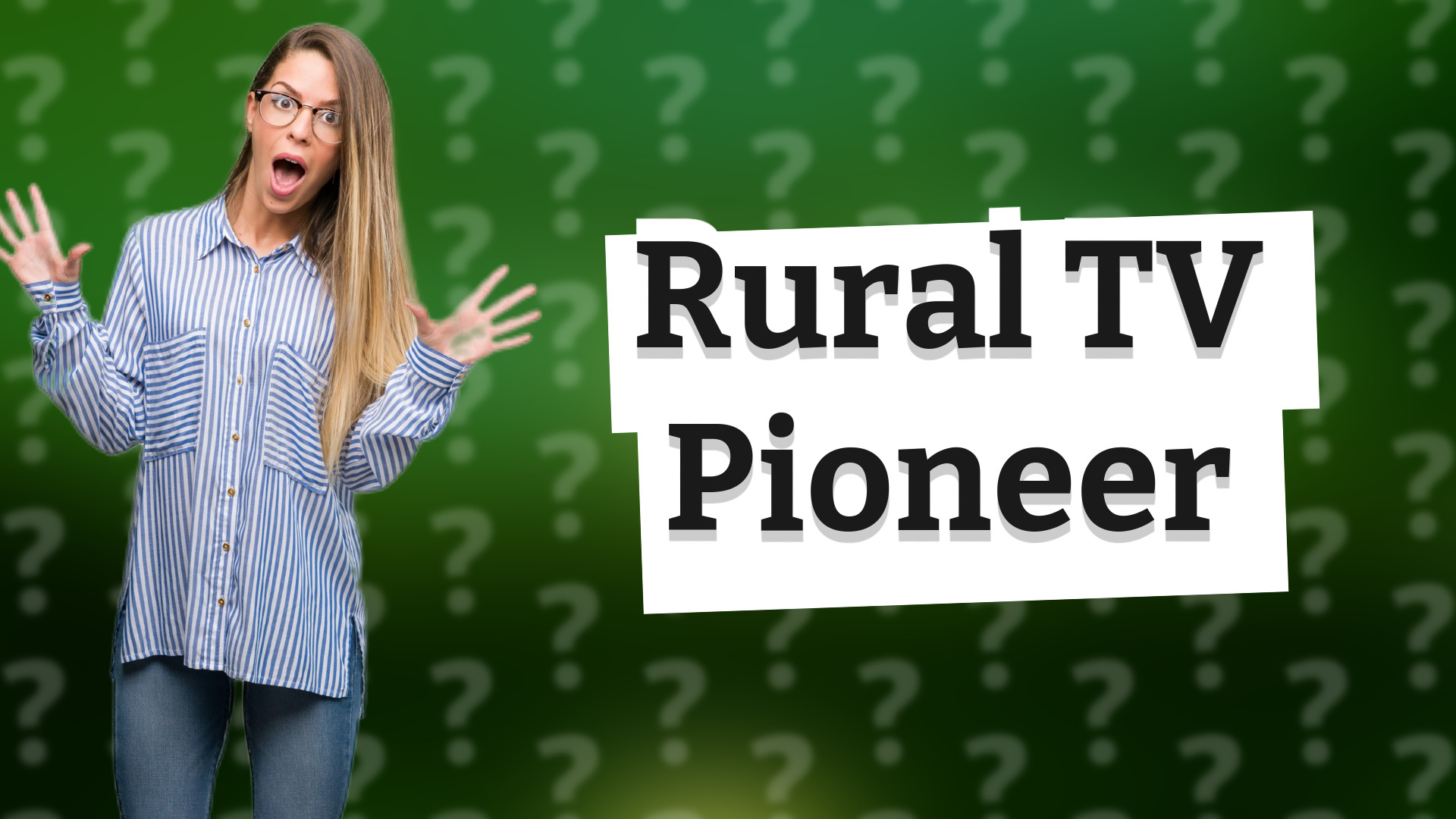Rural TV Pioneer