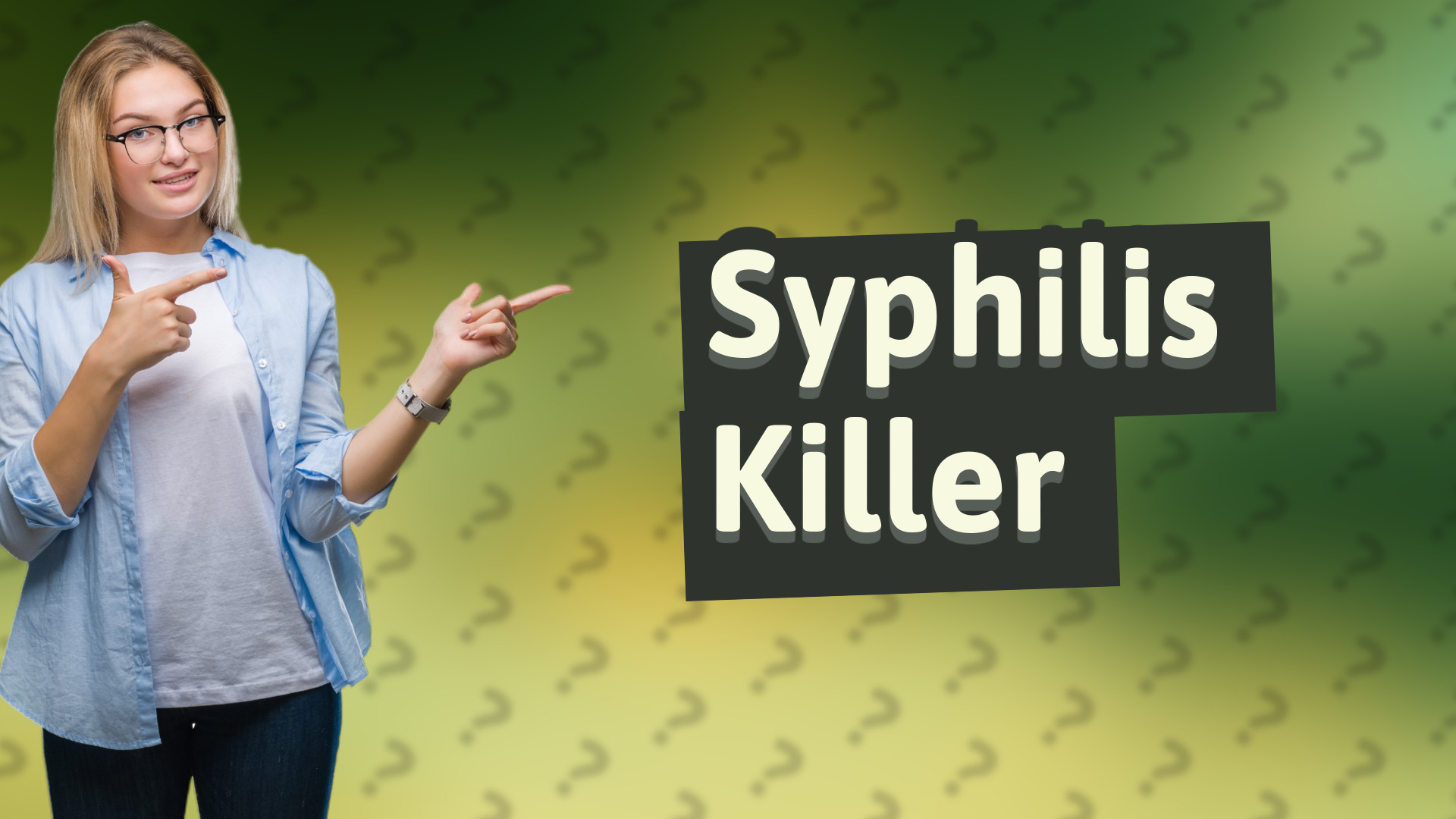 Syphilis Killer