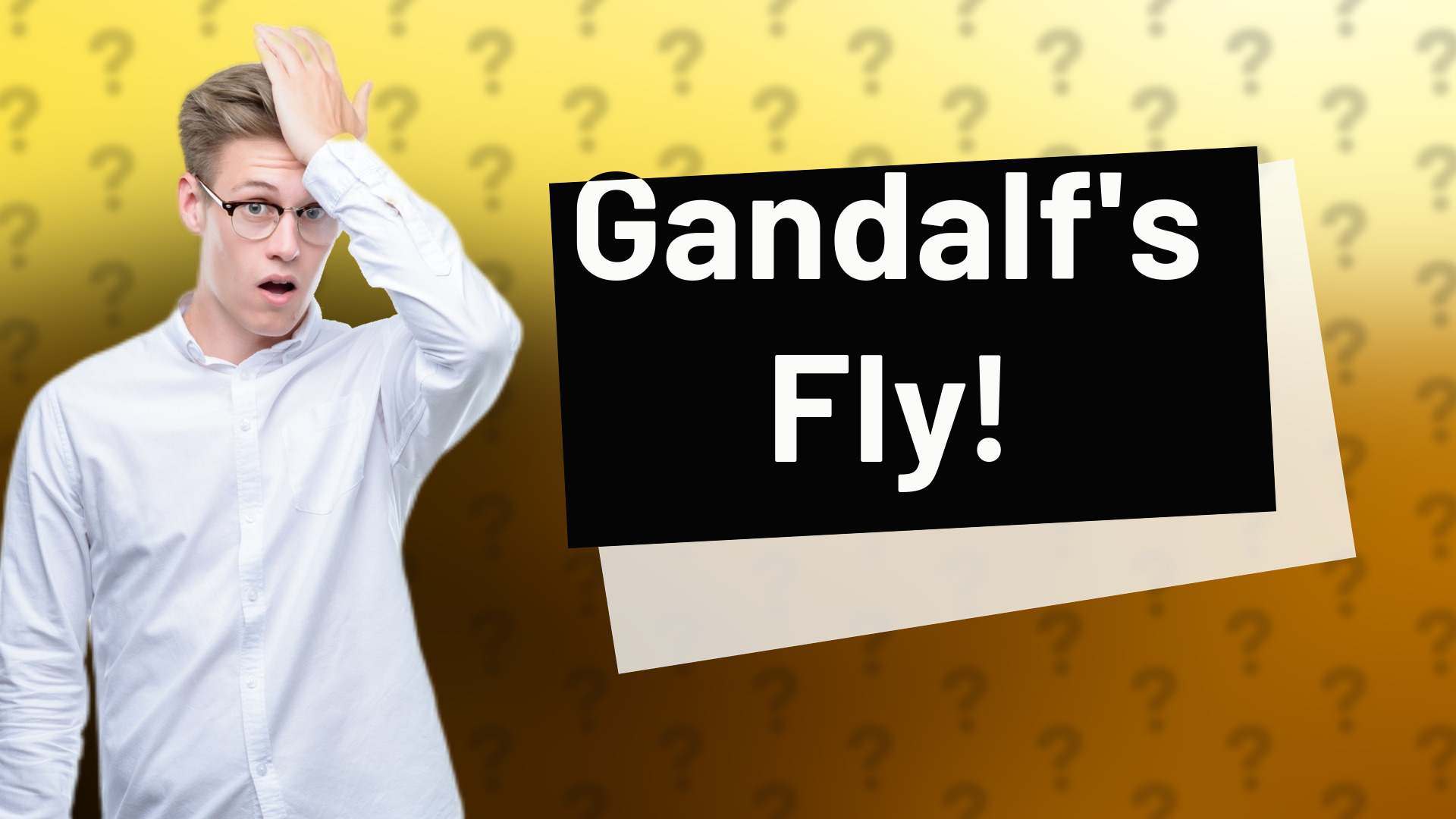 Gandalf's Fly!