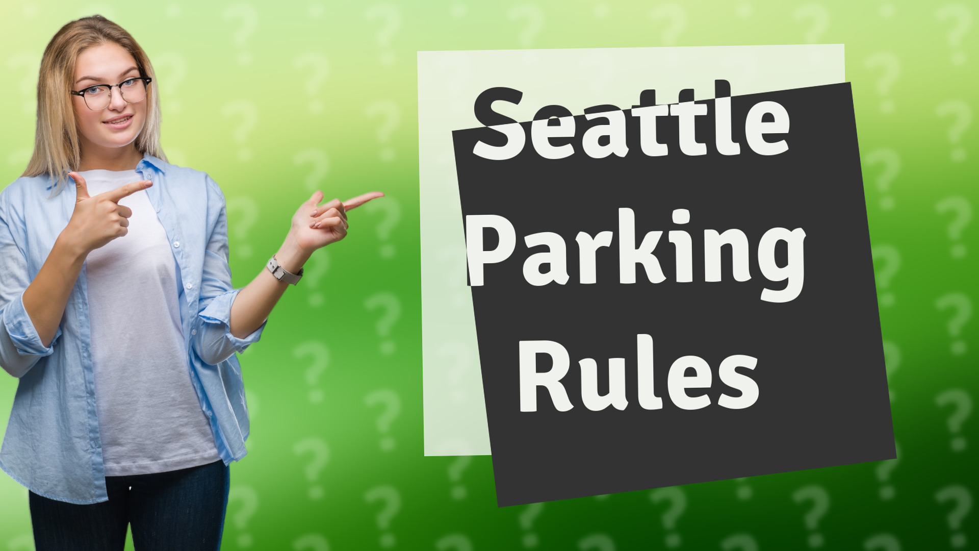Seattle Parking Rules
