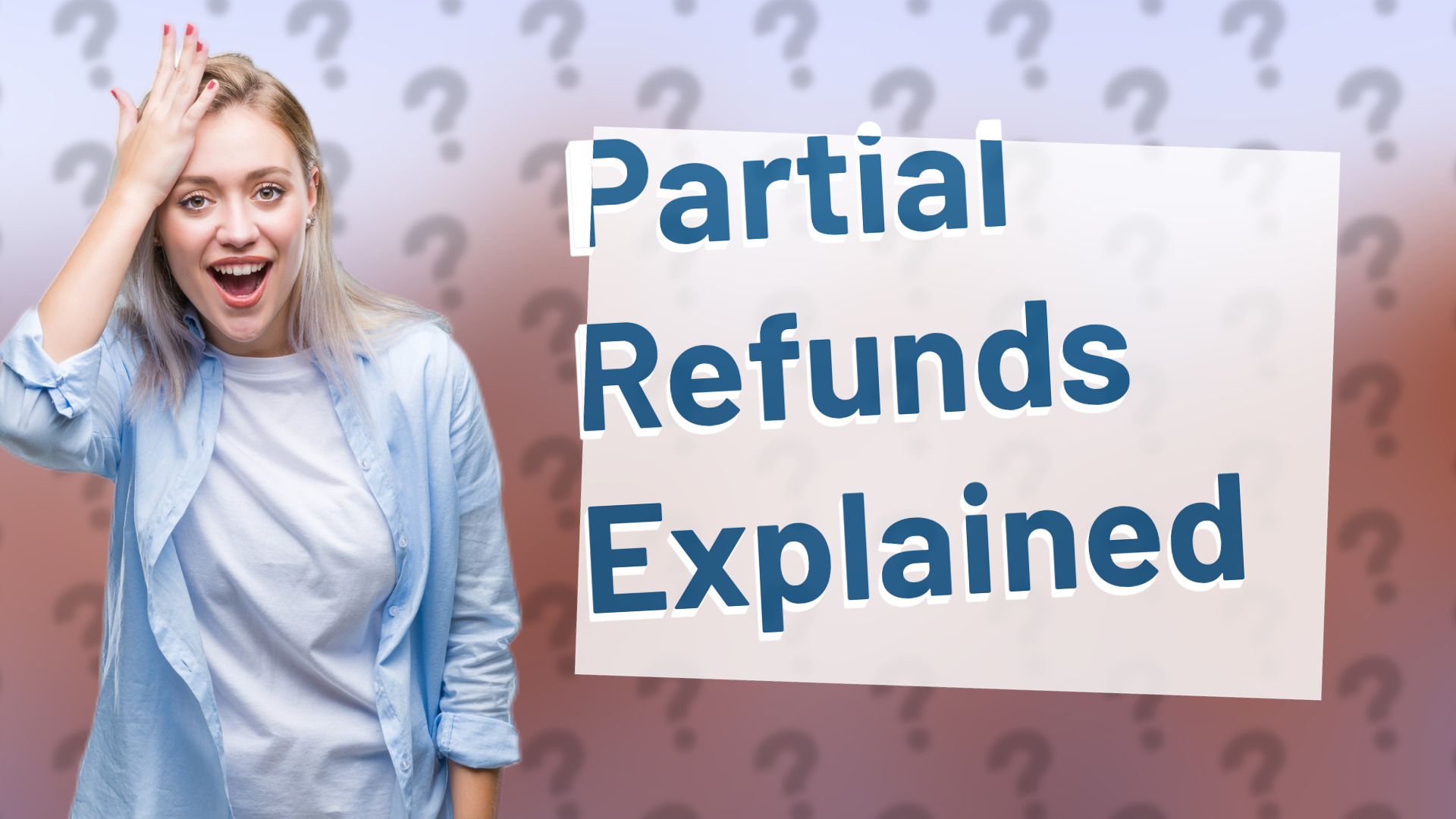 Partial Refunds Explained