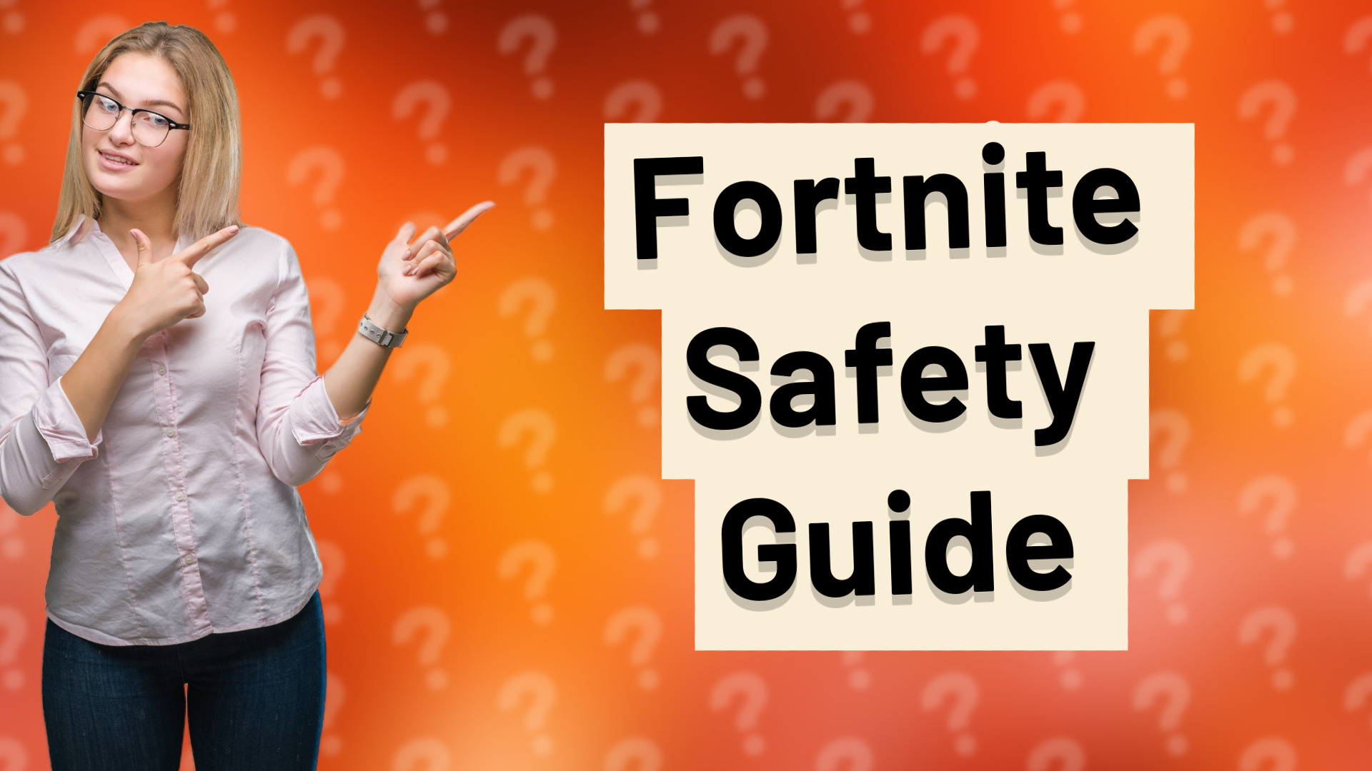 Fortnite Safety Guide