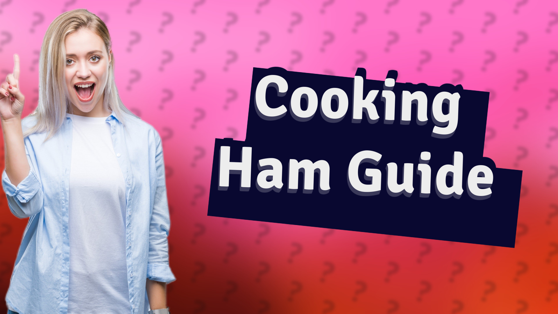 Cooking Ham Guide