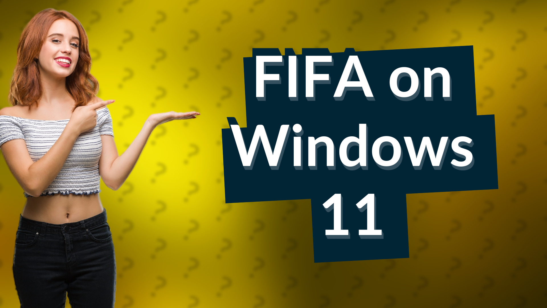 FIFA on Windows 11